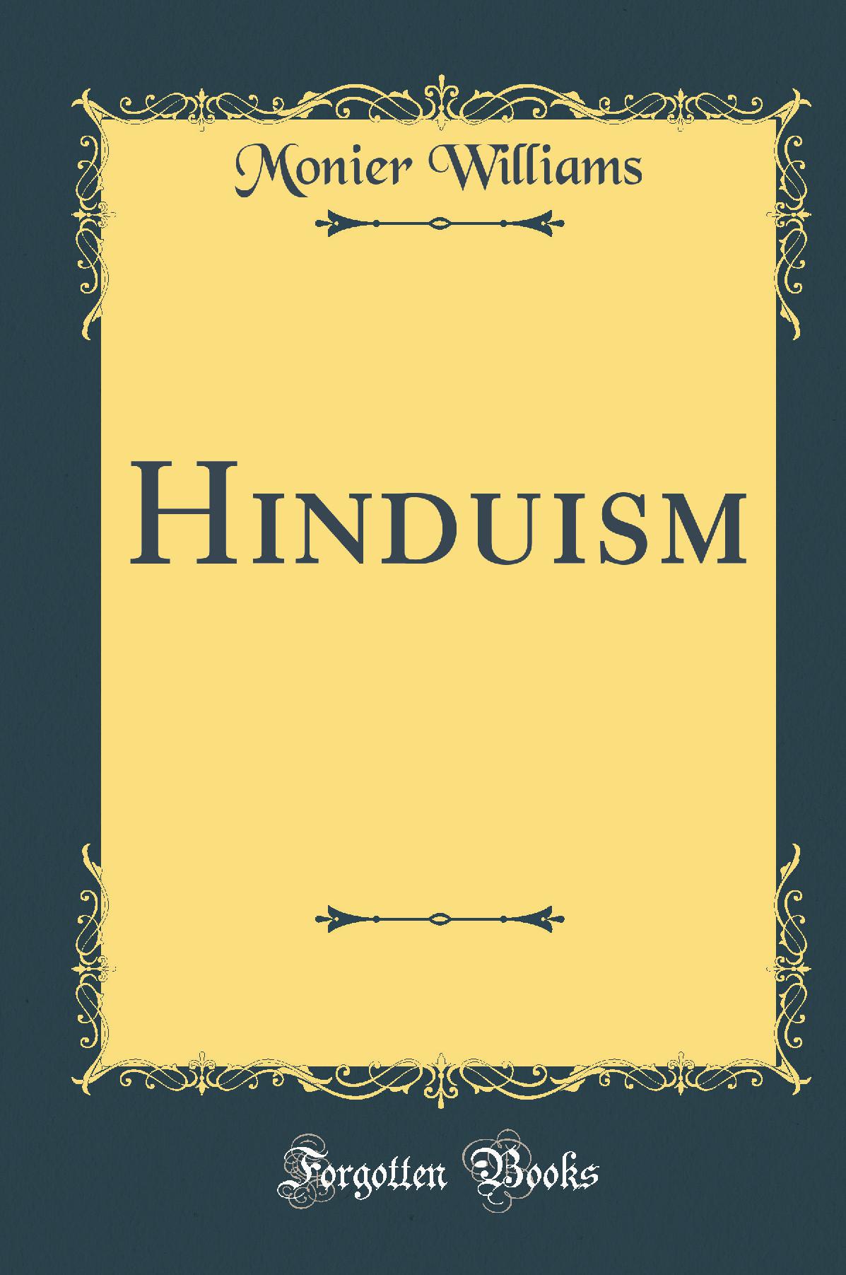 Hinduism (Classic Reprint)