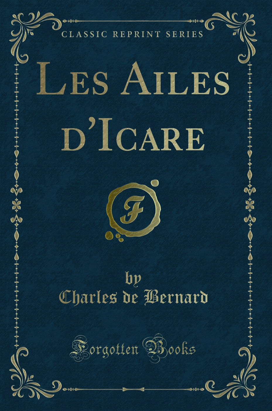 Les Ailes d'Icare (Classic Reprint)
