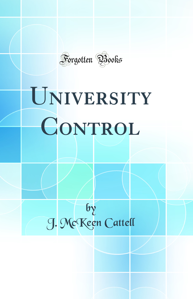 University Control (Classic Reprint)