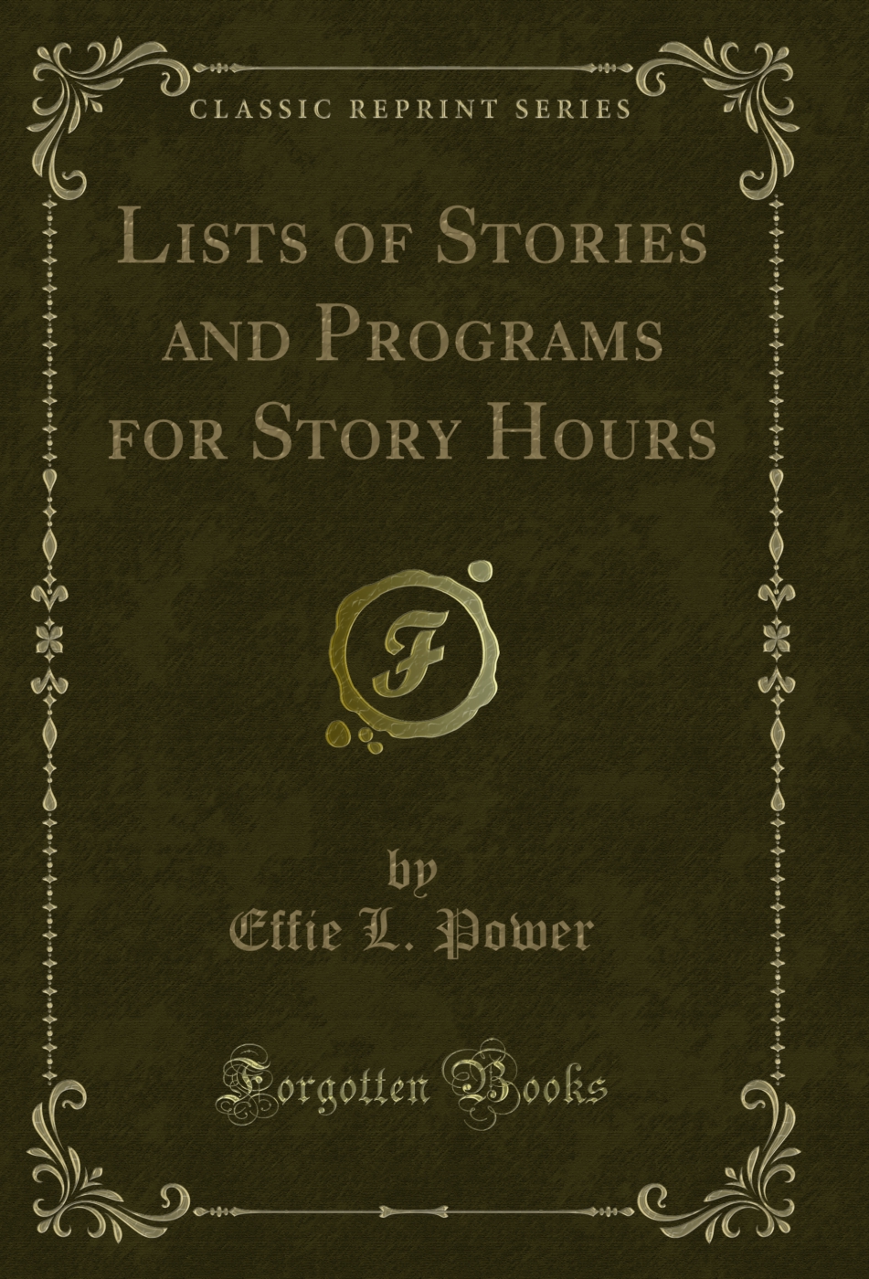 Lists of Stories and Programs for Story Hours (Classic Reprint)