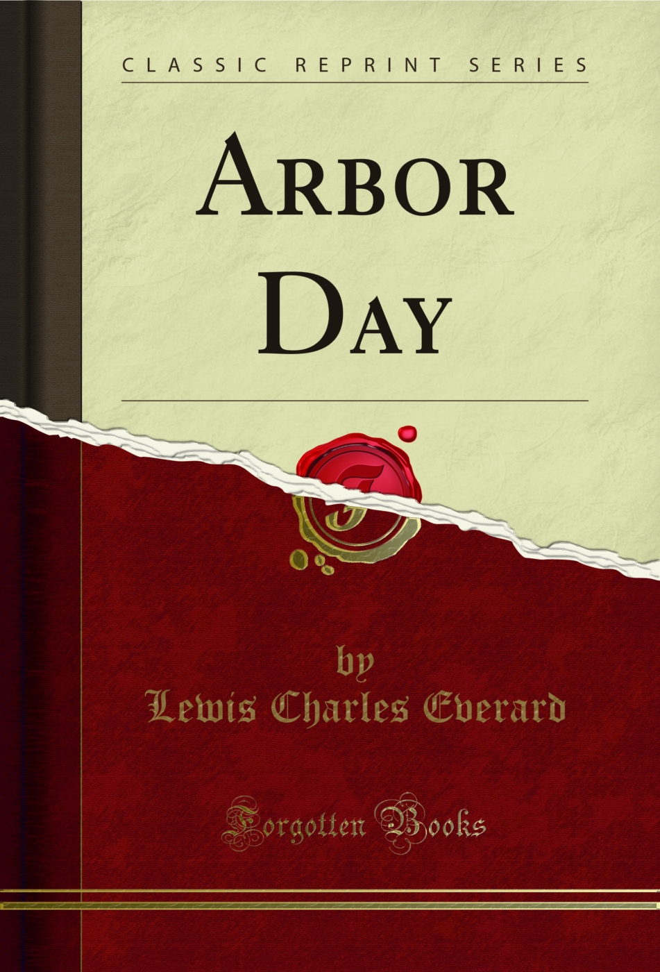 Arbor Day (Classic Reprint)