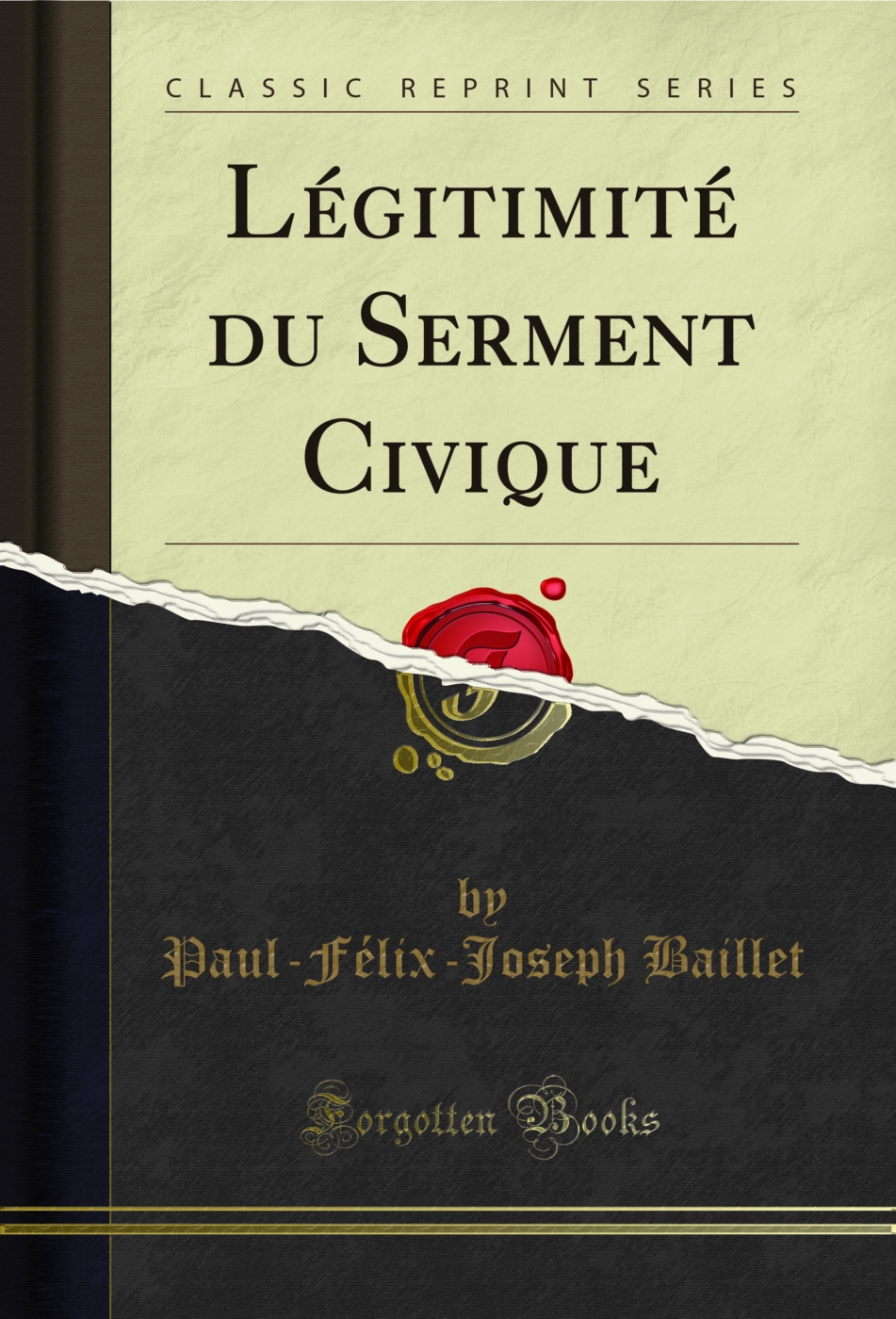 Légitimité du Serment Civique (Classic Reprint)