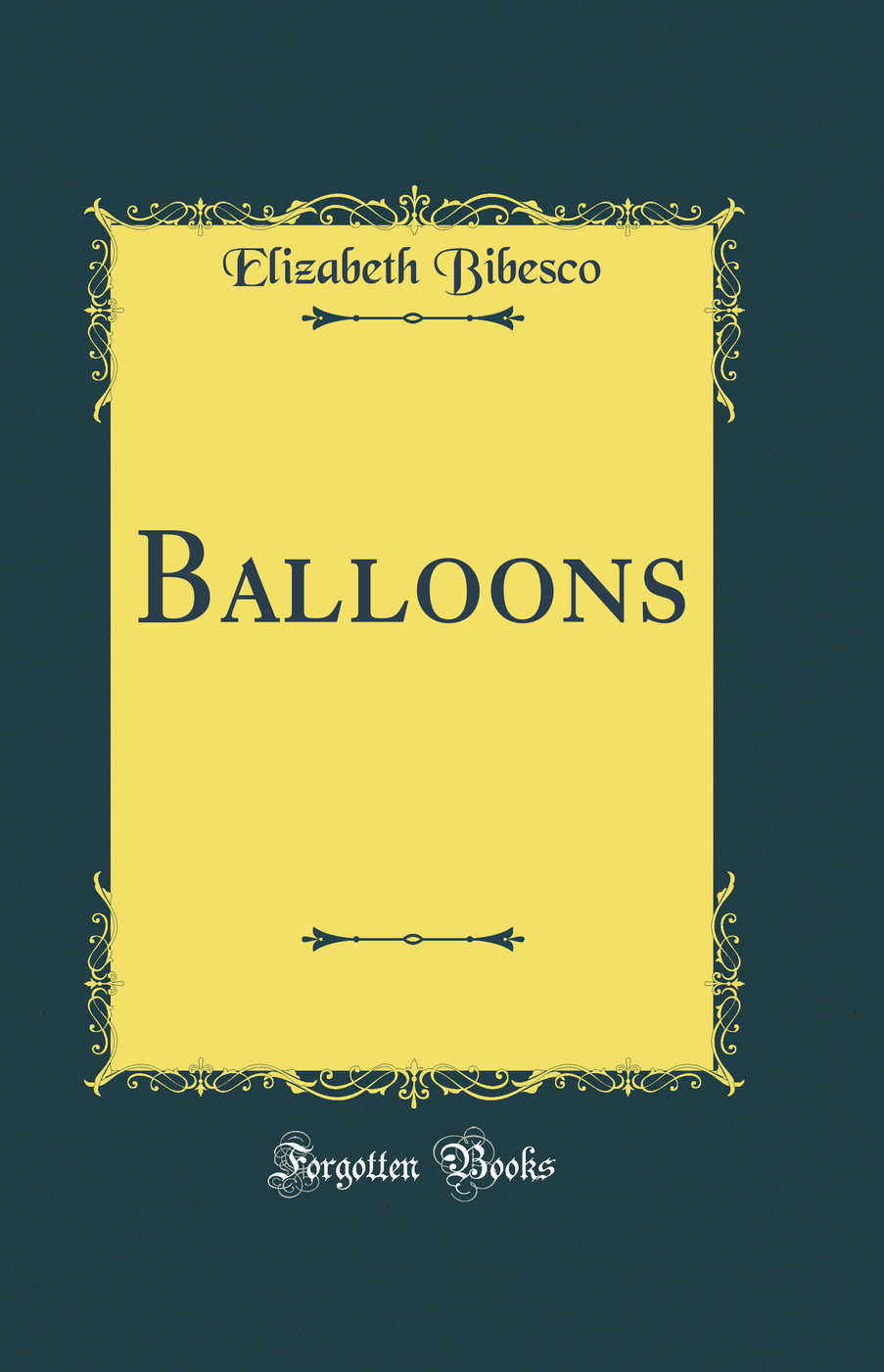 Balloons (Classic Reprint)