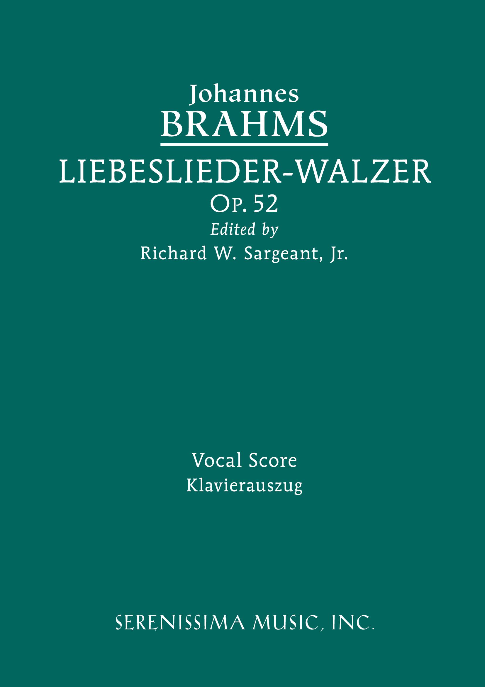 Liebeslieder-Walzer, Op.52 (Sargeant)