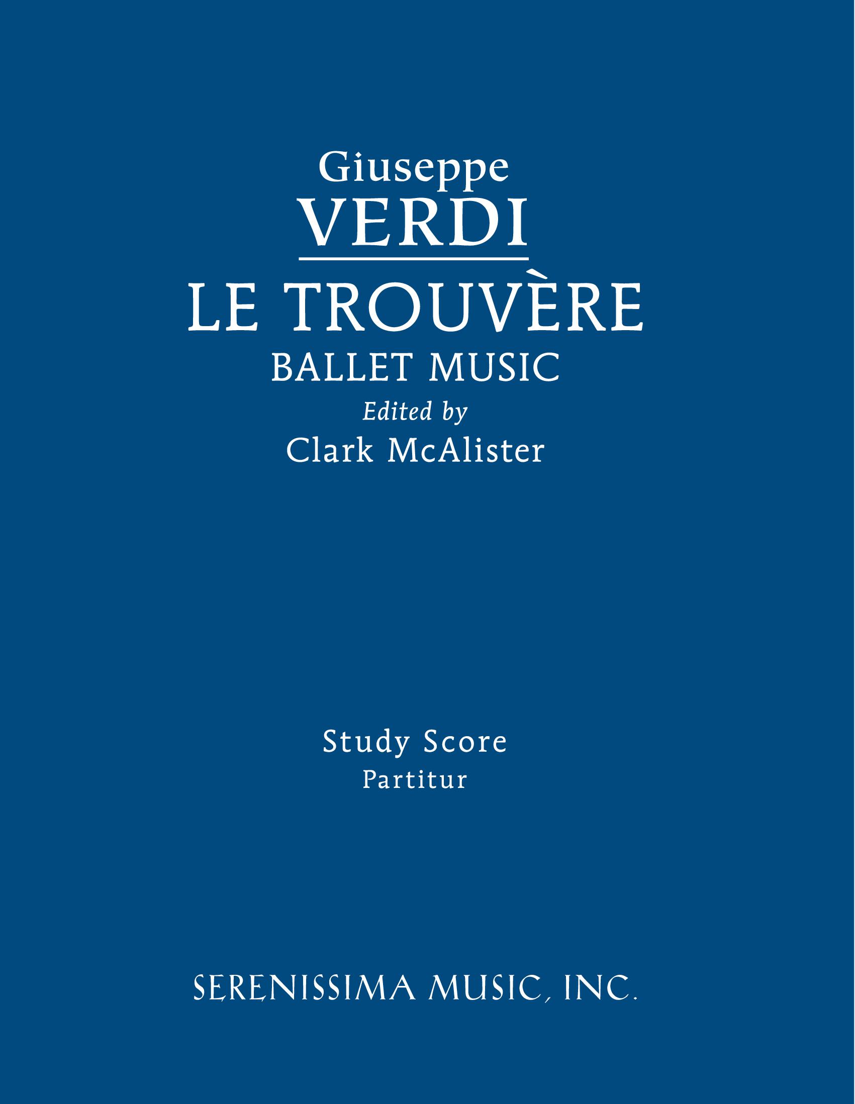 Le Trouvere, Ballet Music (McAlister)