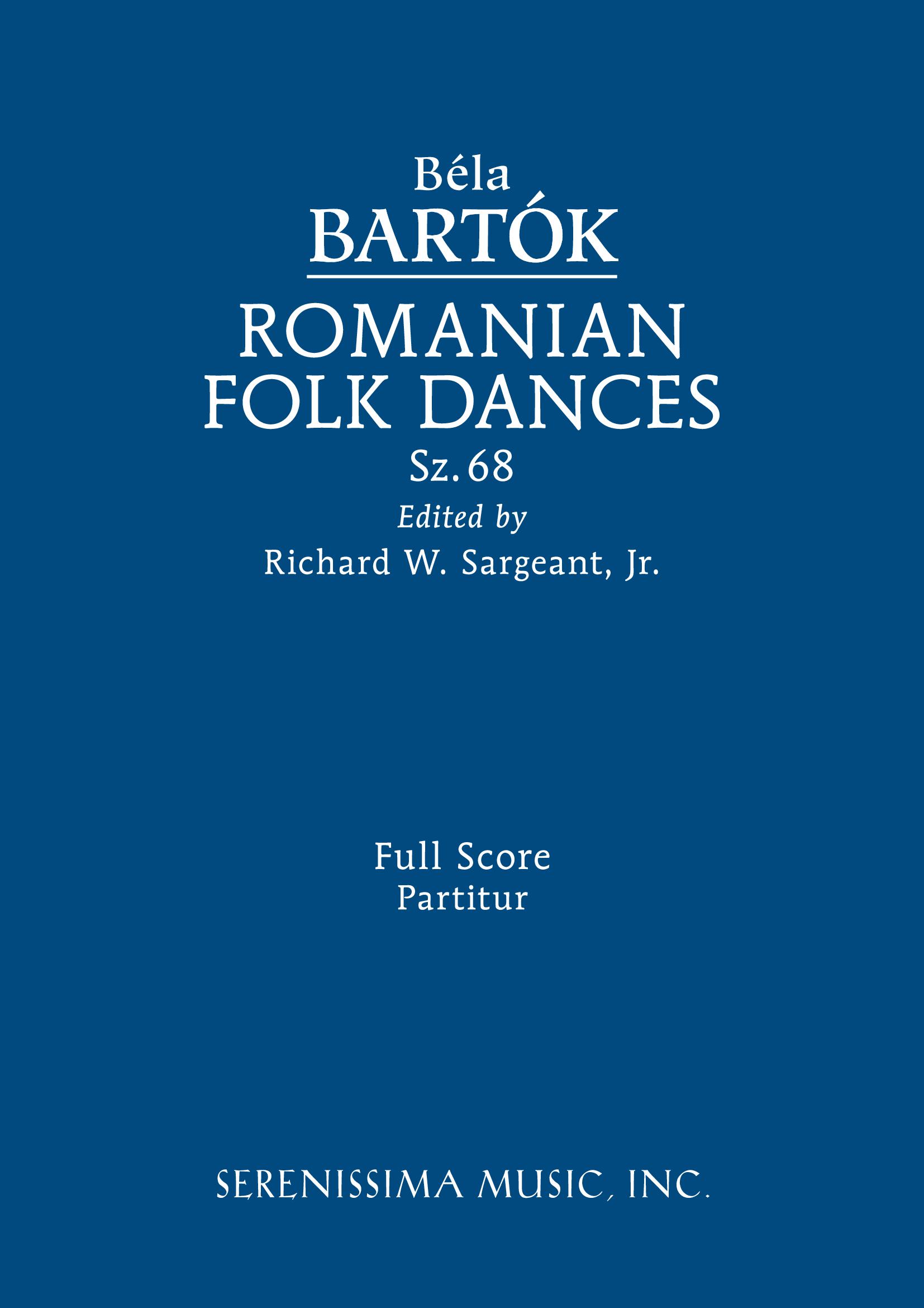 Romanian Folk Dances, Sz.68 (Sargeant) - Full score