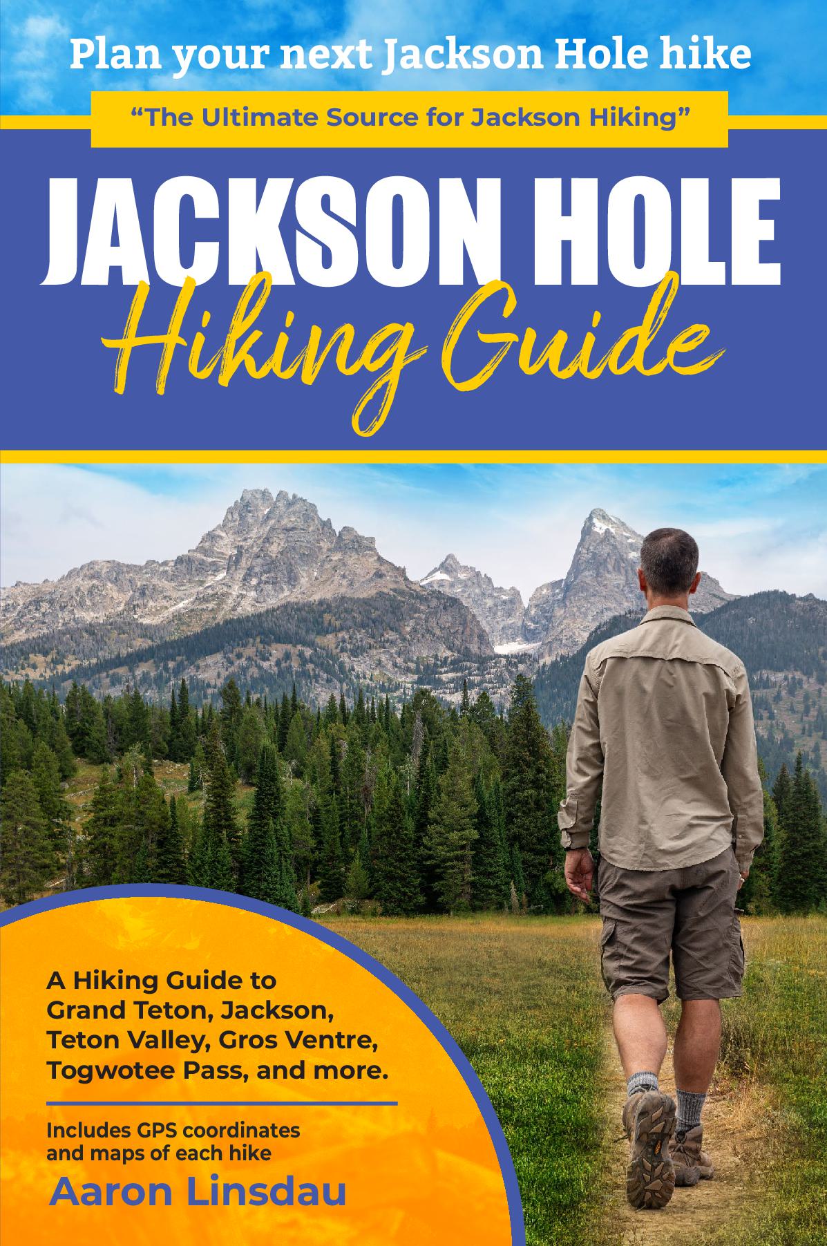 Jackson Hole Hiking Guide