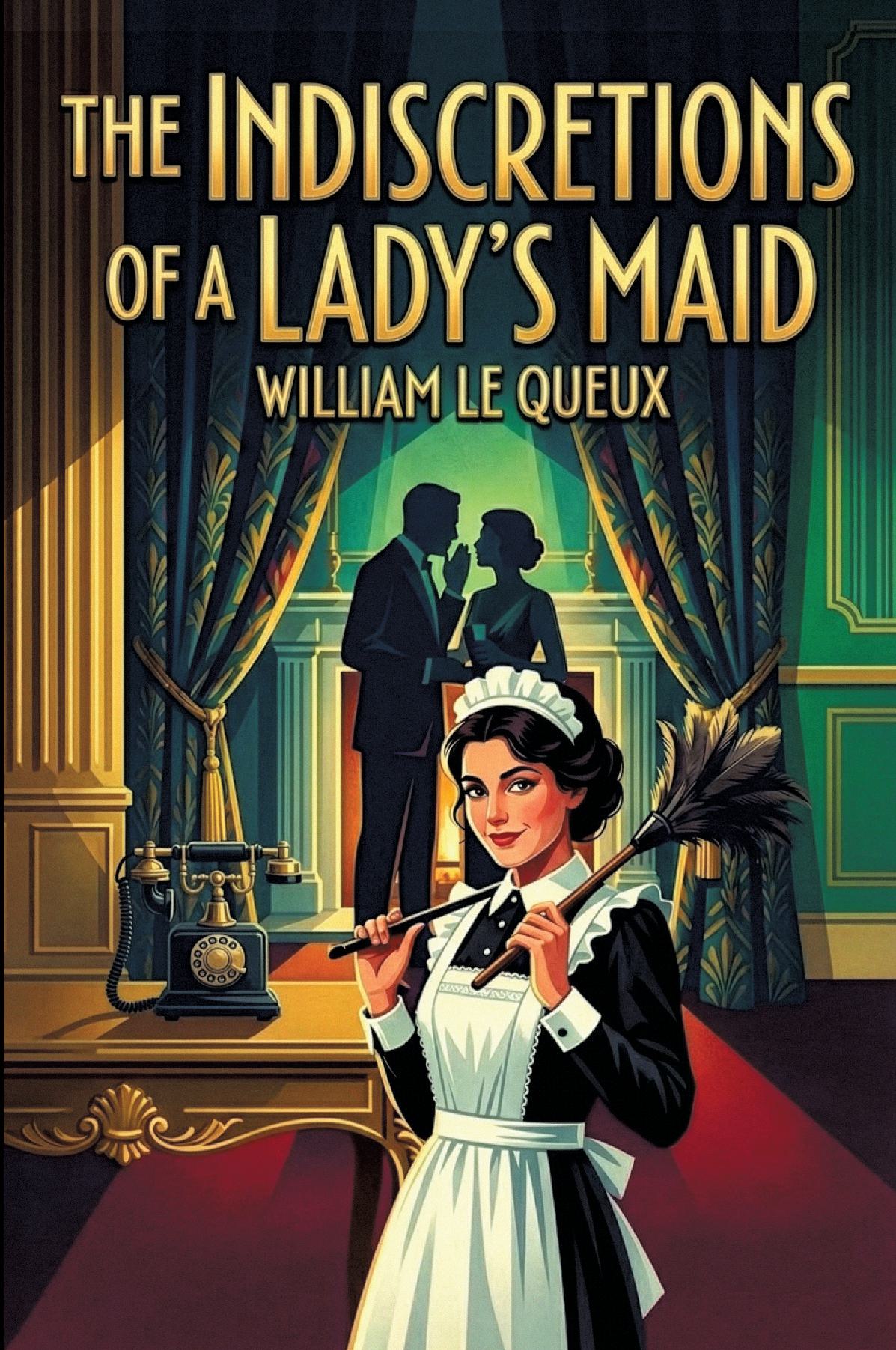 The Indiscretions of a Lady's Maid