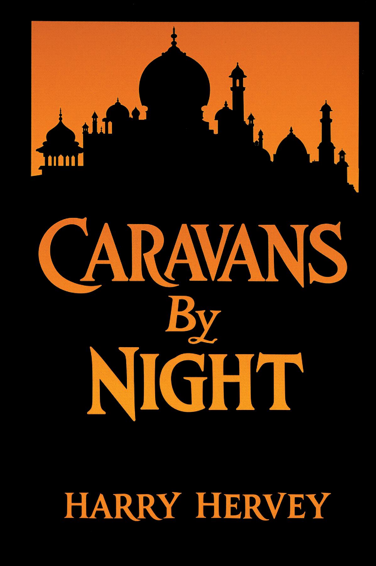 Caravans by Night