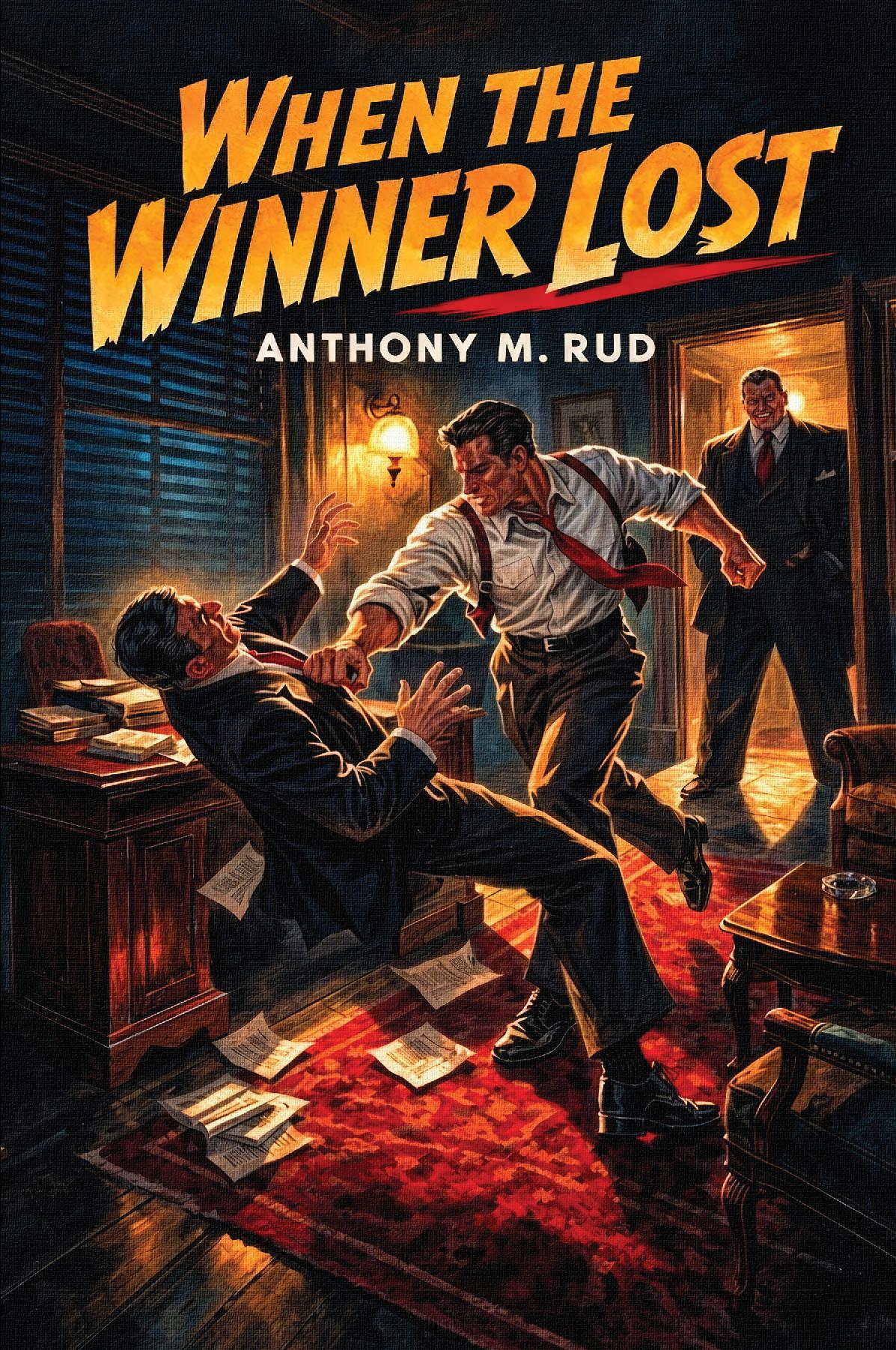 When the Winner Lost