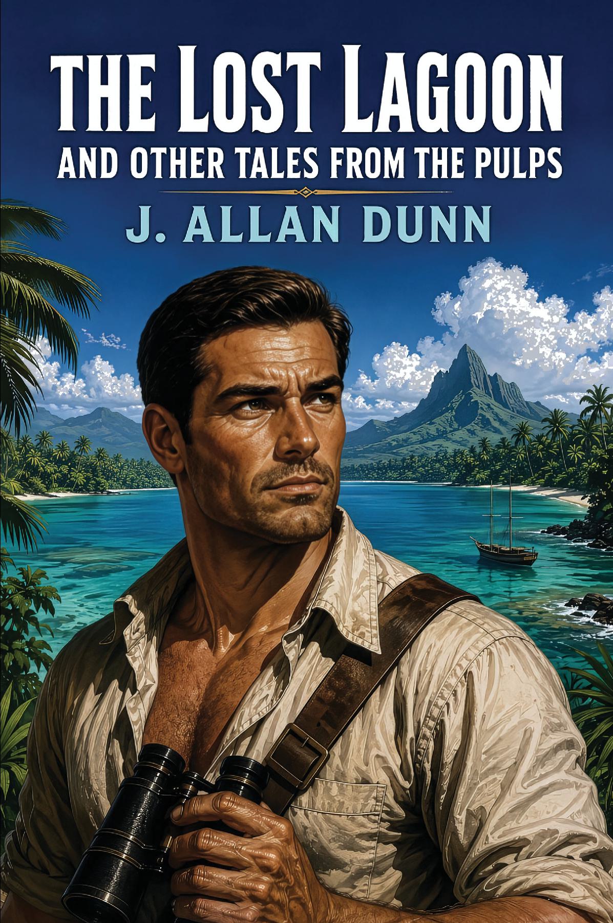 The Lost Lagoon and Other Tales from the Pulps
