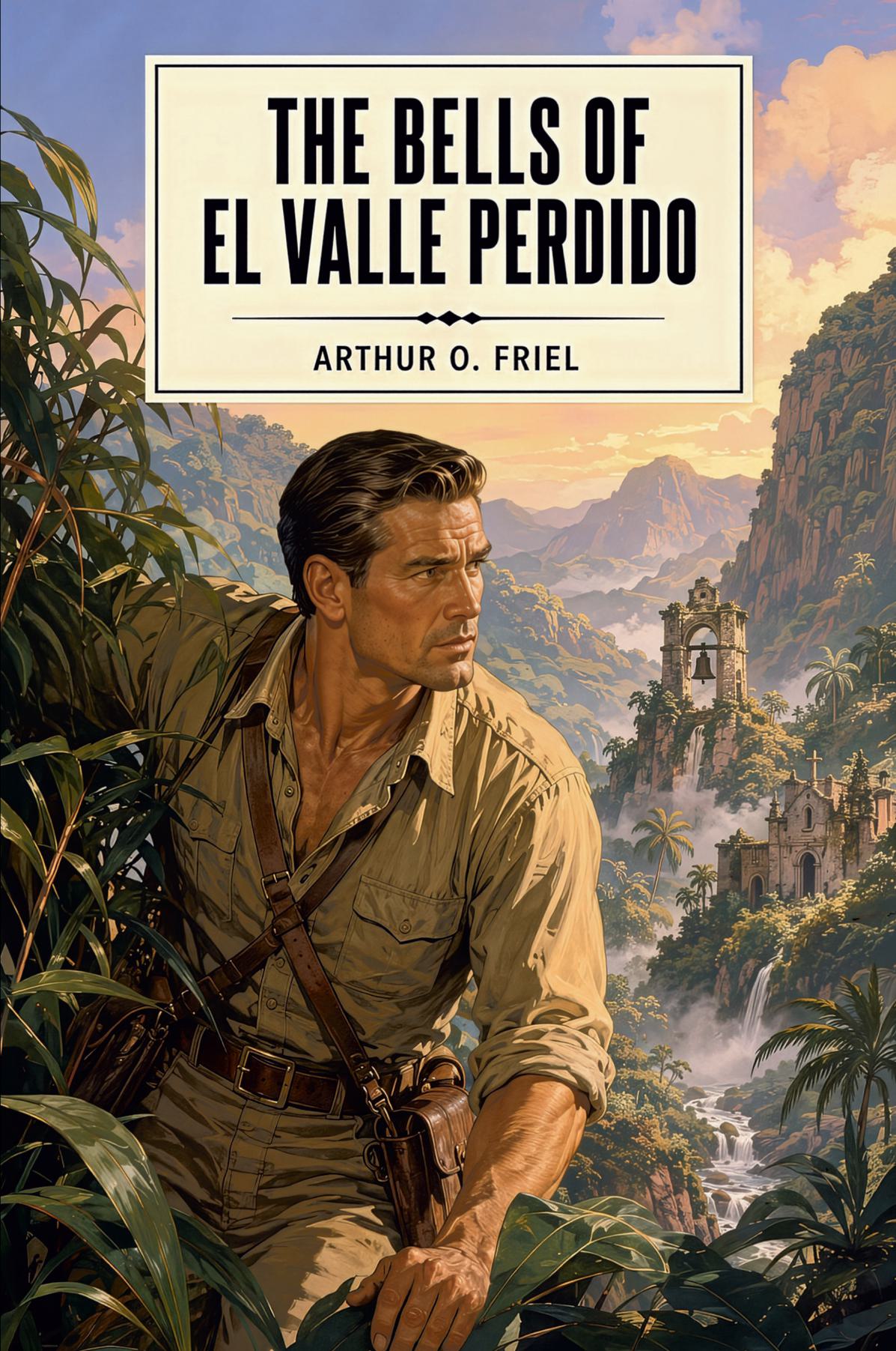 The Bells of El Valle Perdido