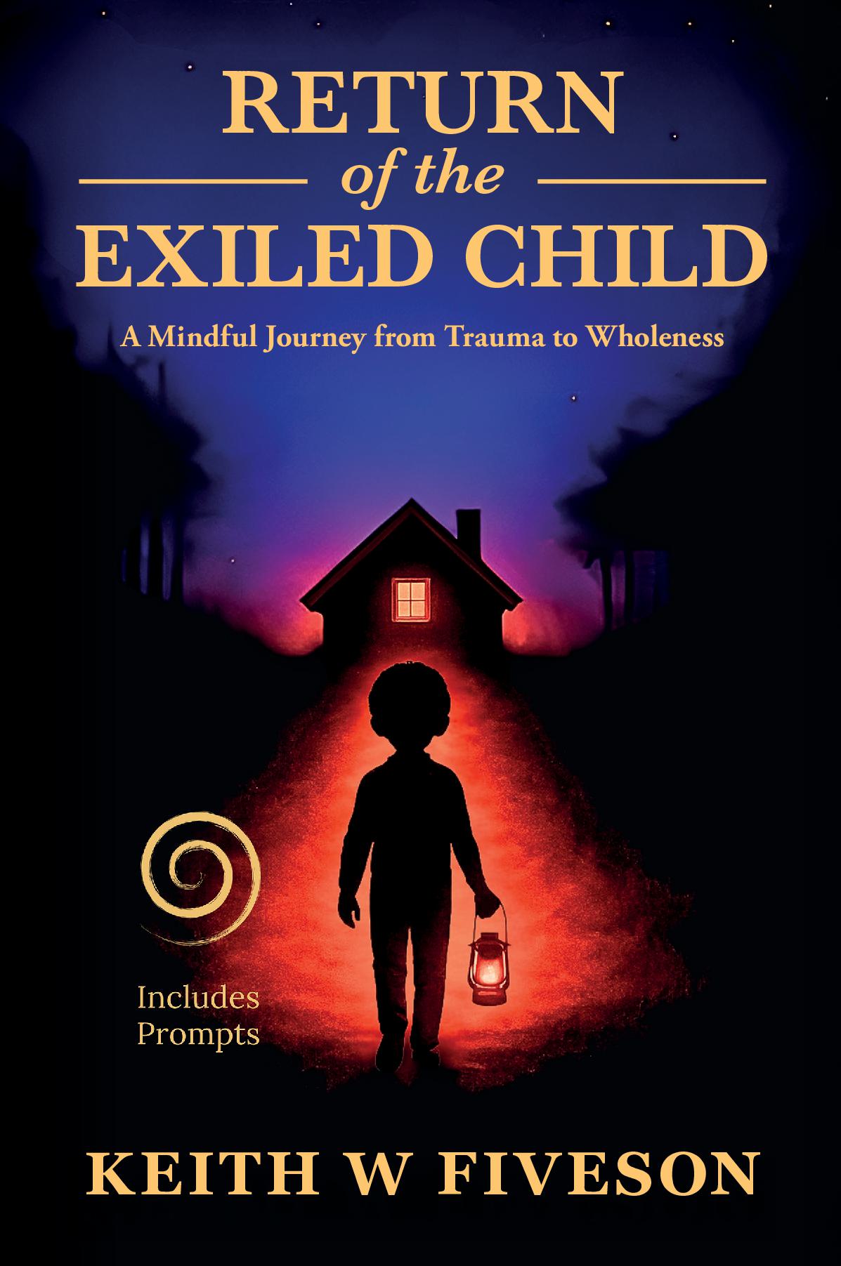 Return of the Exiled Child
