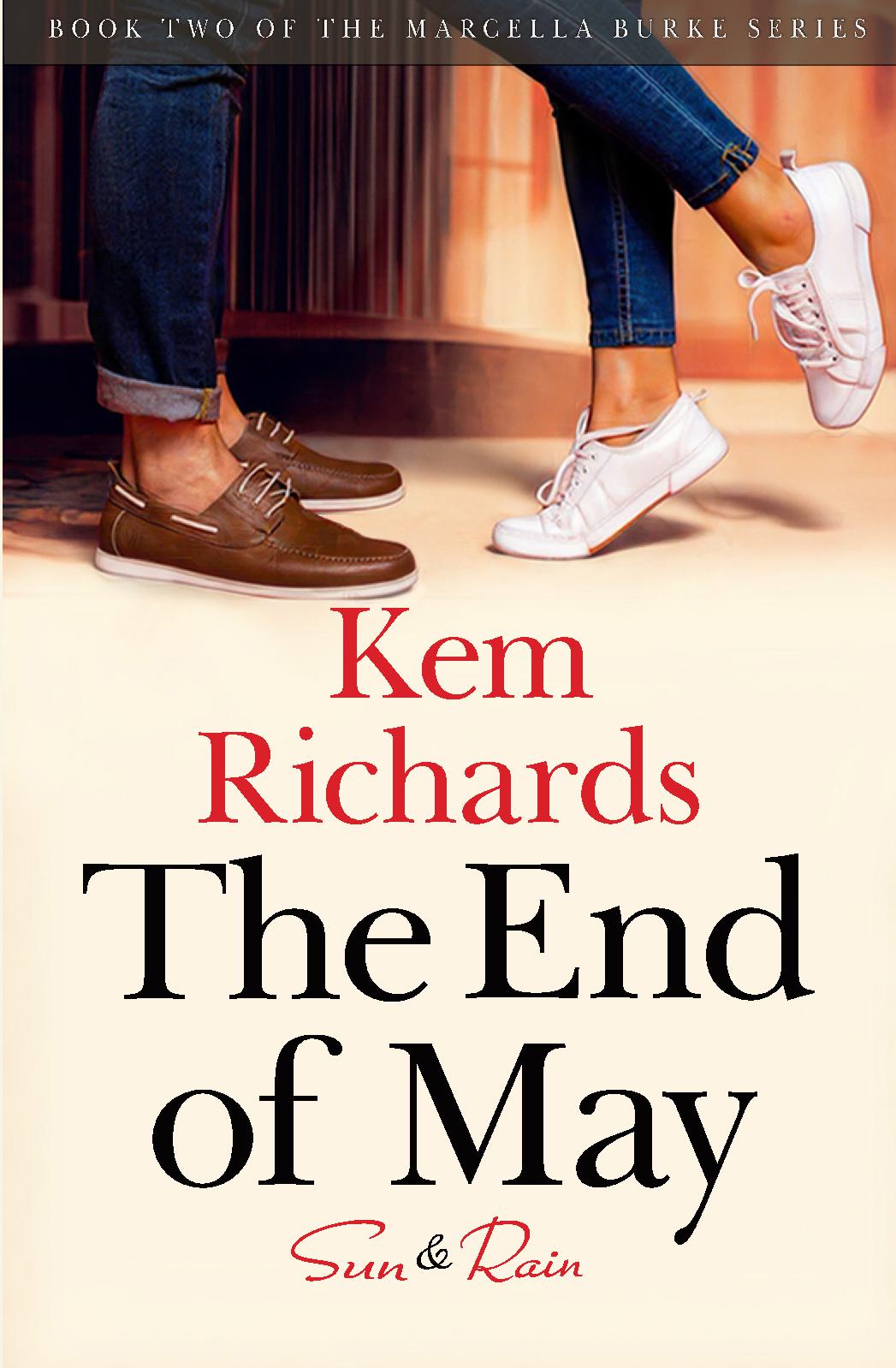 The End of May: Sun & Rain