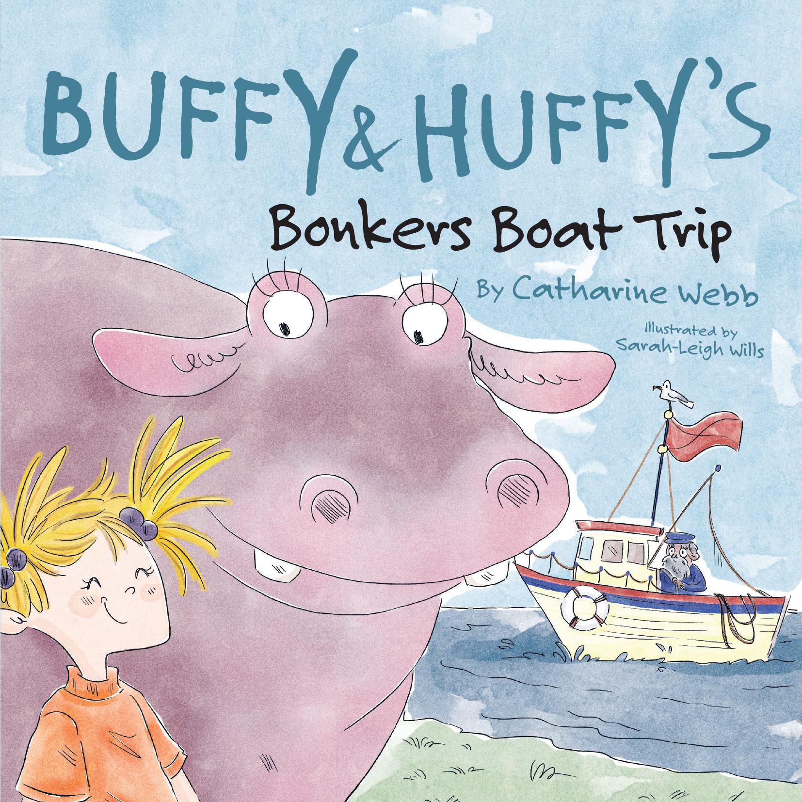 Buffy & Huffy's Bonkers Boat Trip