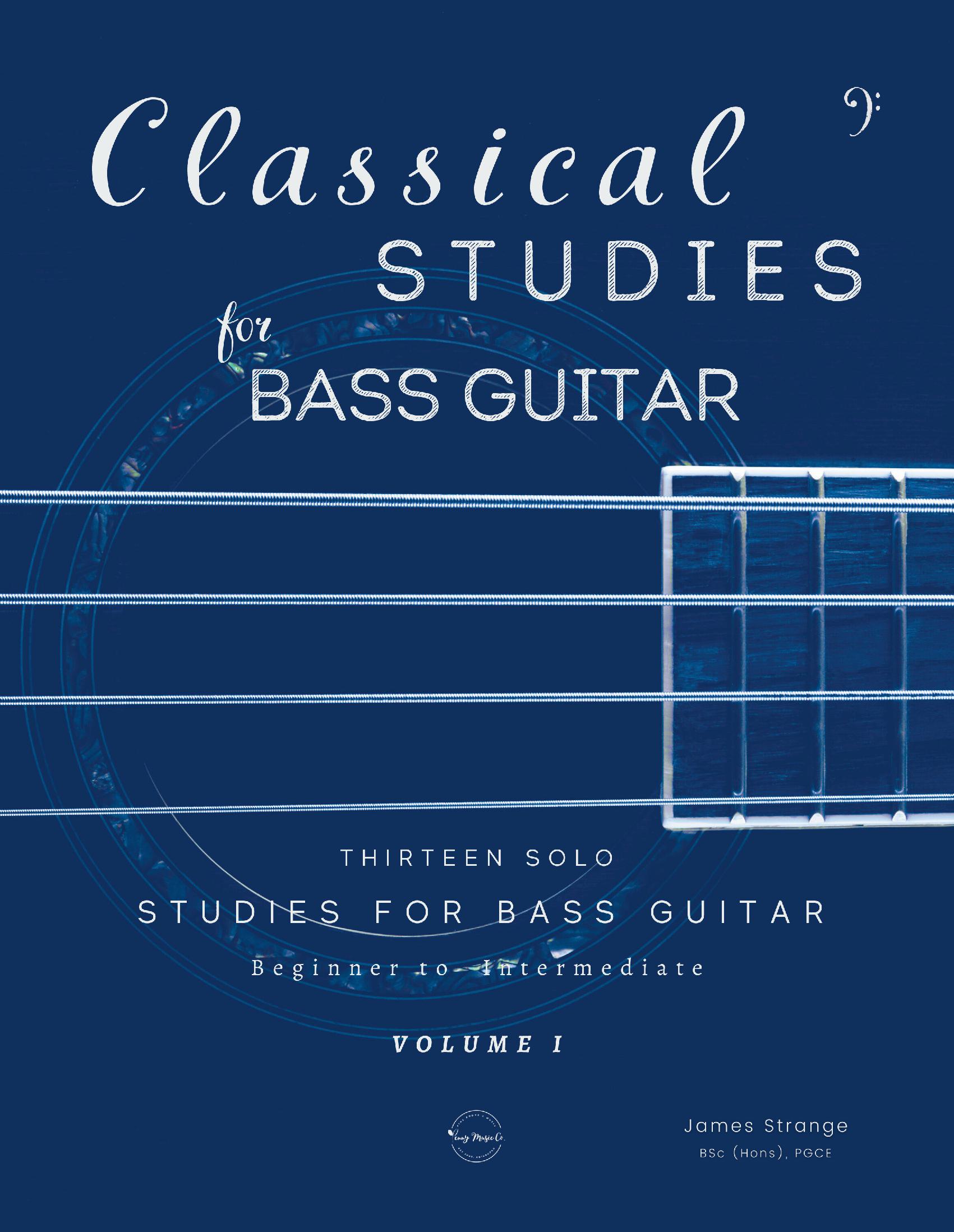 Classical Studies for Bass Guitar [Vol. 1]