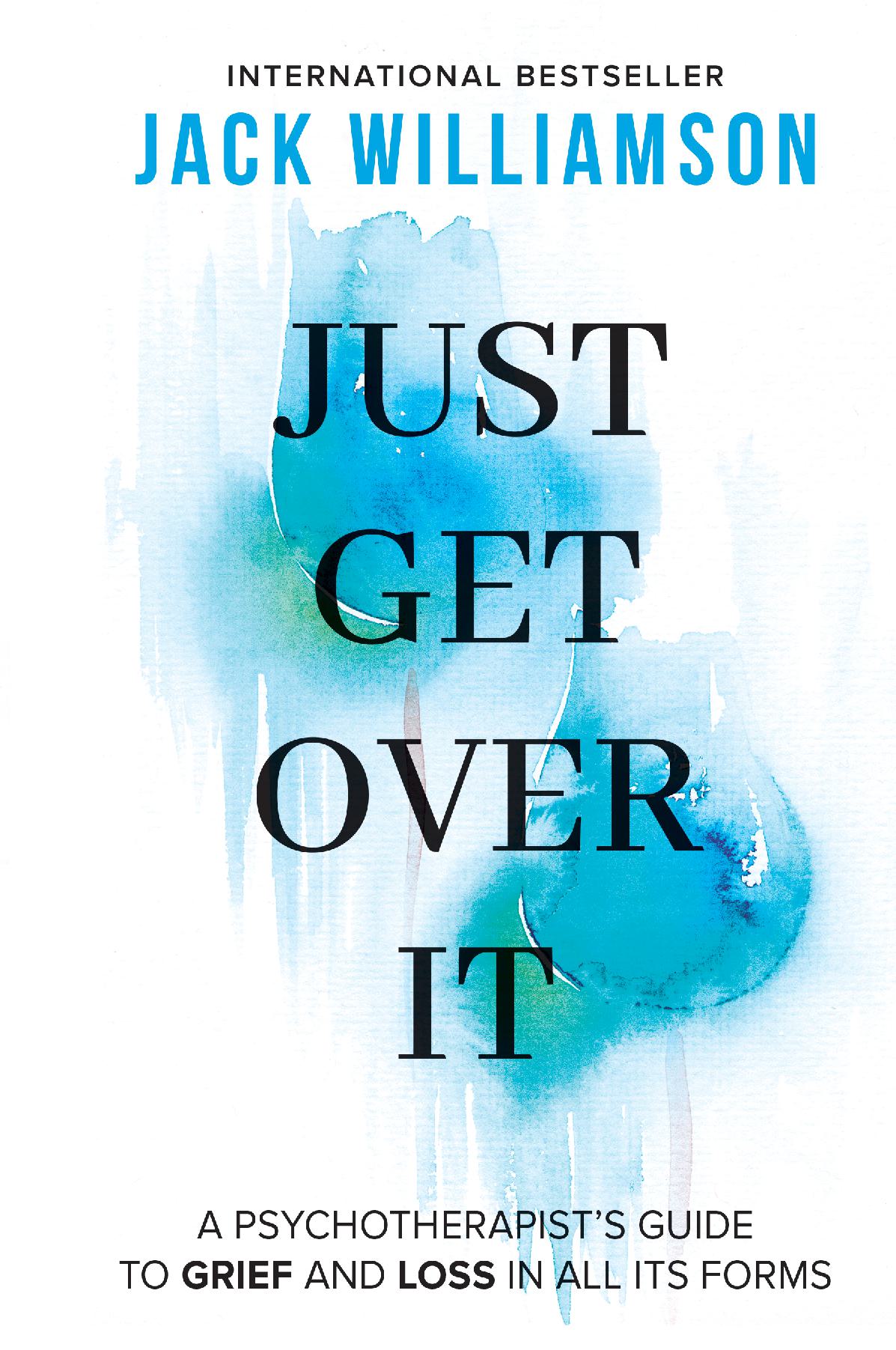 Just Get Over It