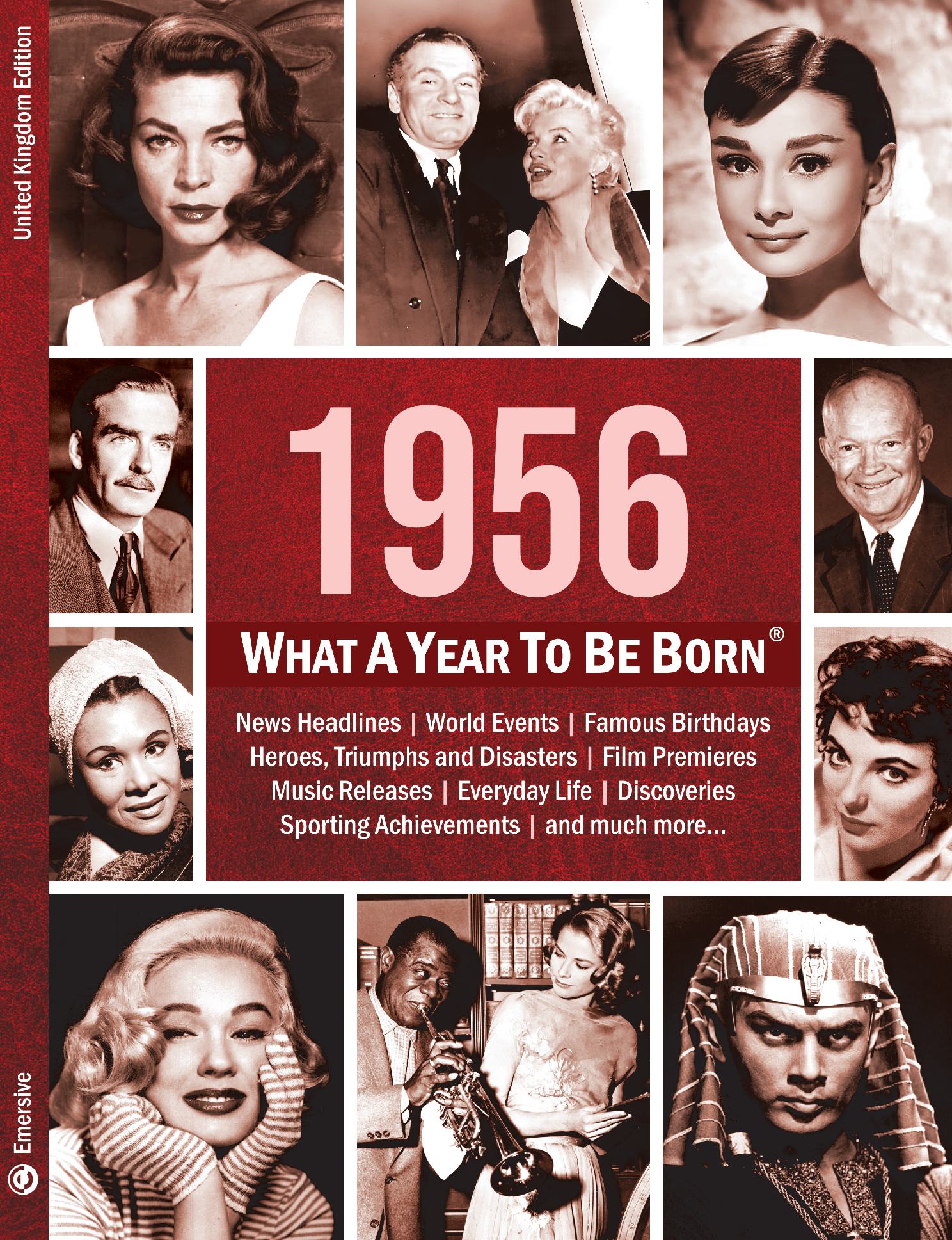 1956: What A Year To Be Born