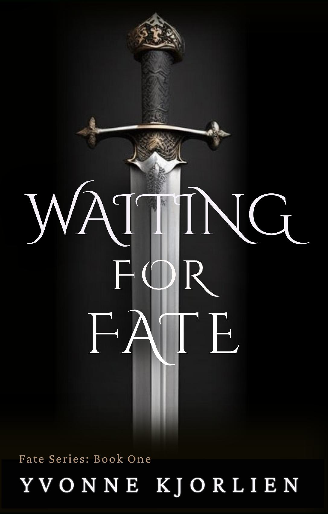 Waiting for Fate - Fate Series: Book One