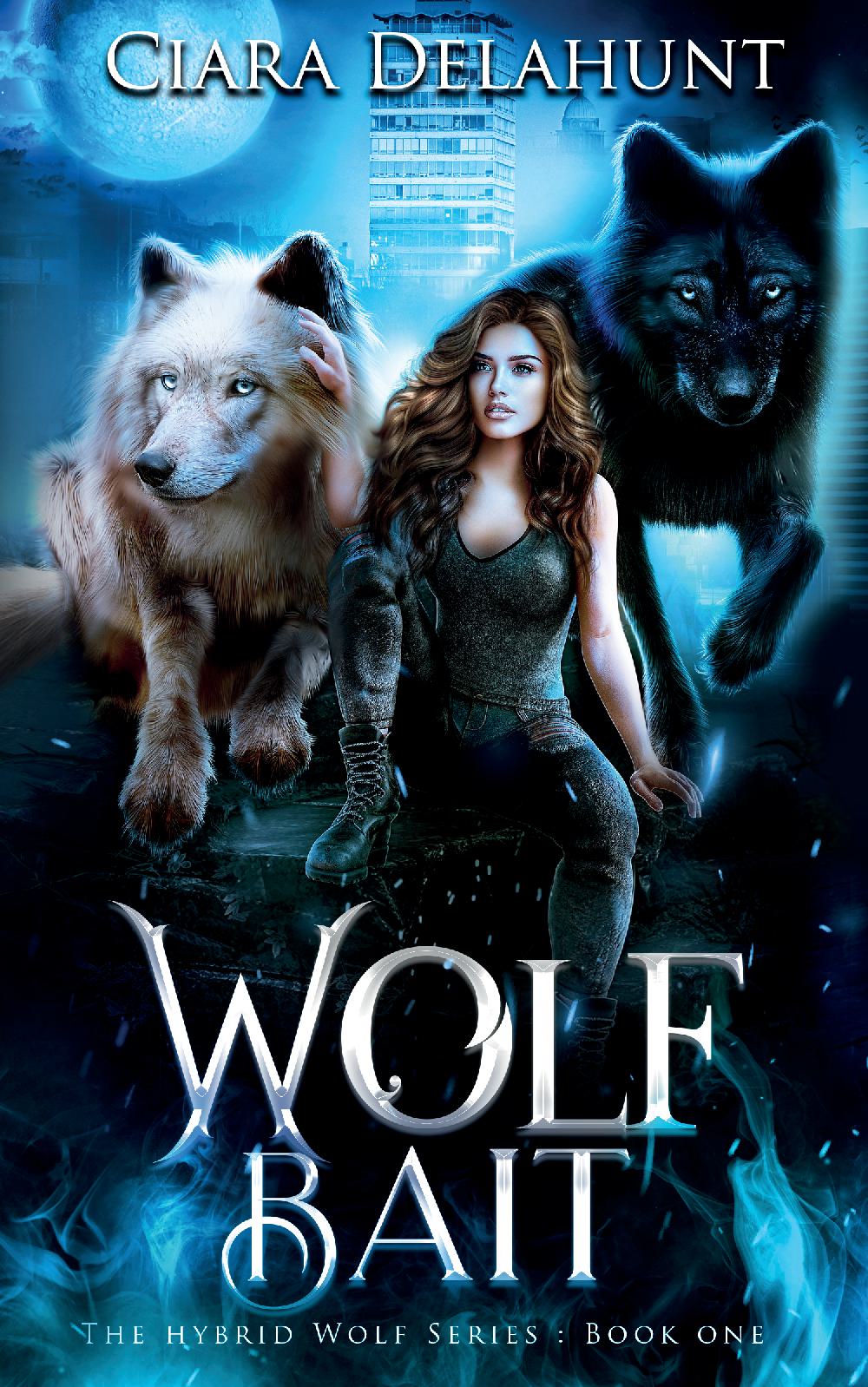 Wolf Bait - The Hybrid Wolf Series: Book One