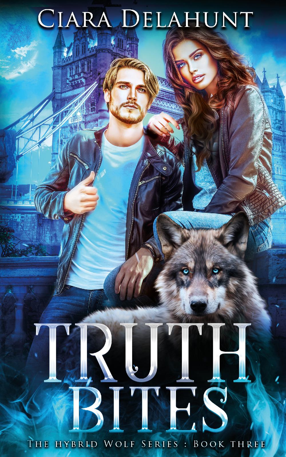 Truth Bites - The Hybrid Wolf Series: Book Three