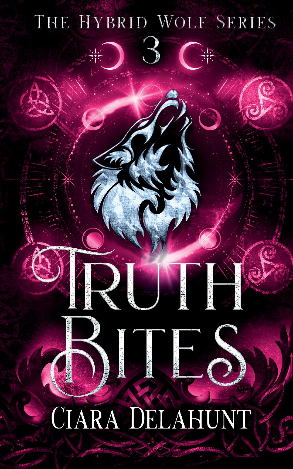 Truth Bites - The Hybrid Wolf Series: Book Three