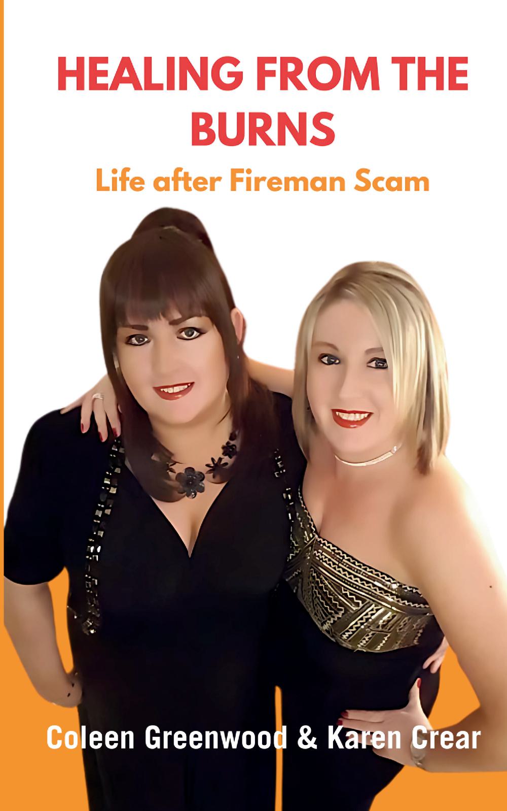 Healing From The Burns - Life after Fireman Scam