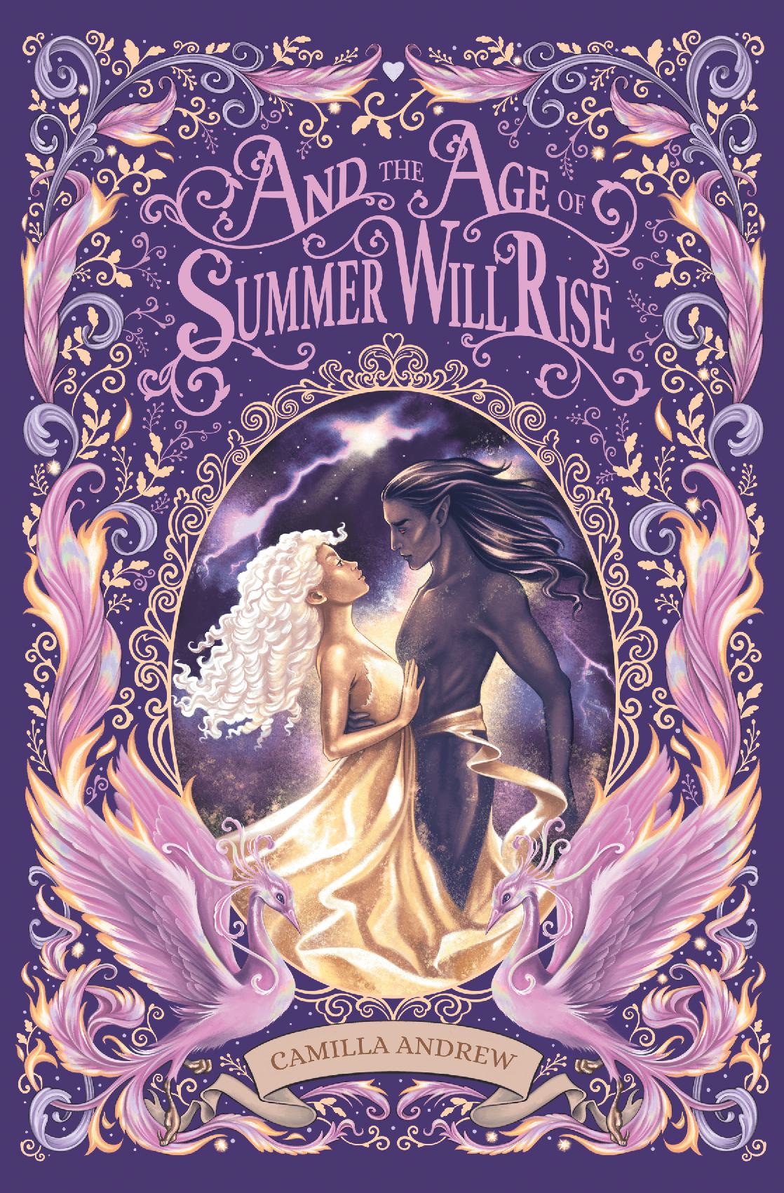 And the Age of Summer Will Rise
