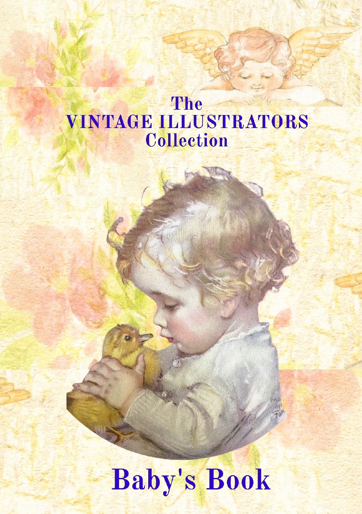 VINTAGE ILLUSTRATORS COLLECTION: BABY'S BOOK