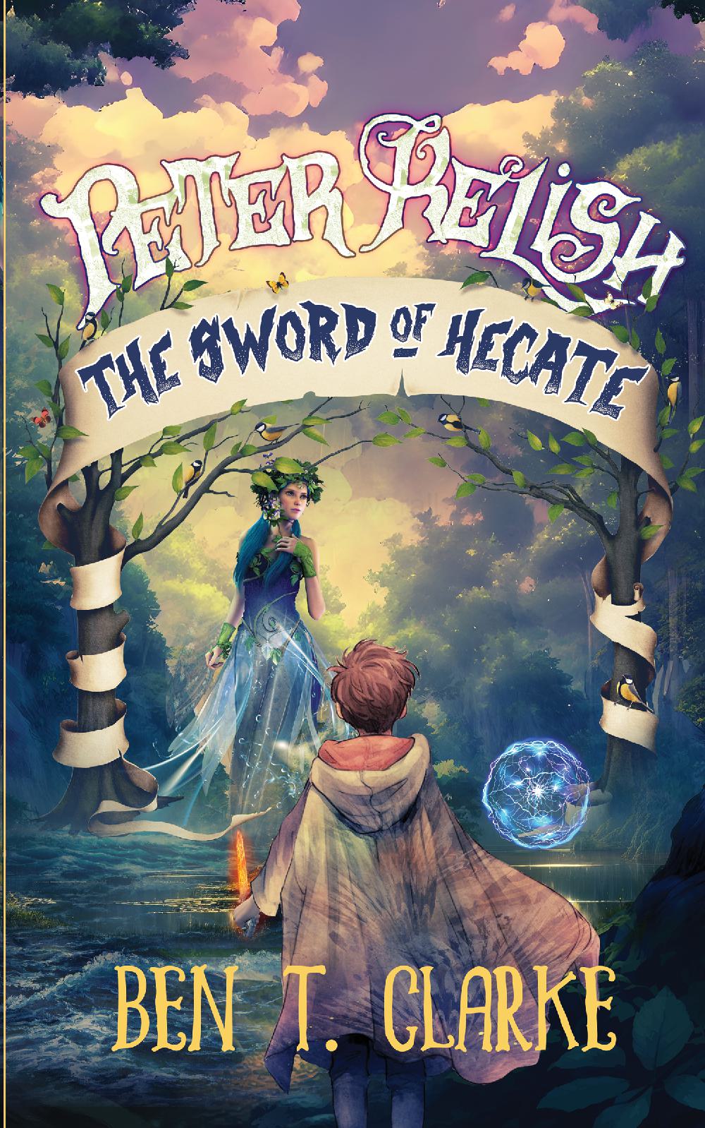 Peter Relish: The Sword of Hecate