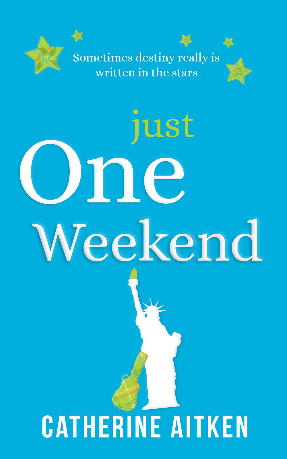 Just One Weekend