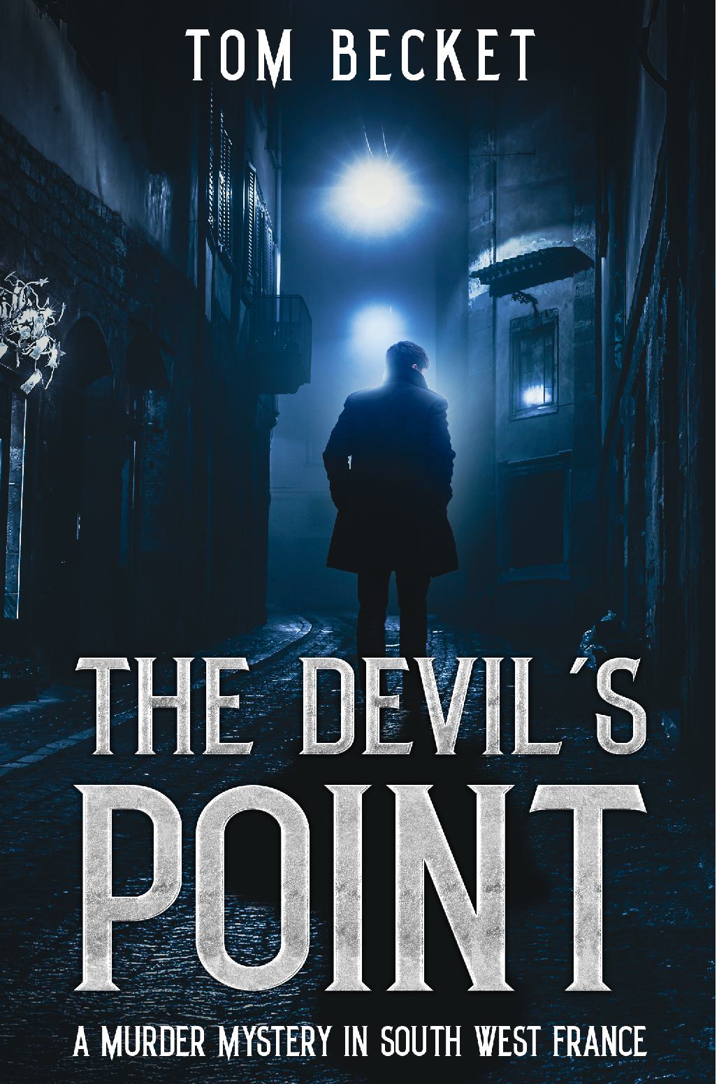 The Devil's Point - A Murder Mystery in South West France