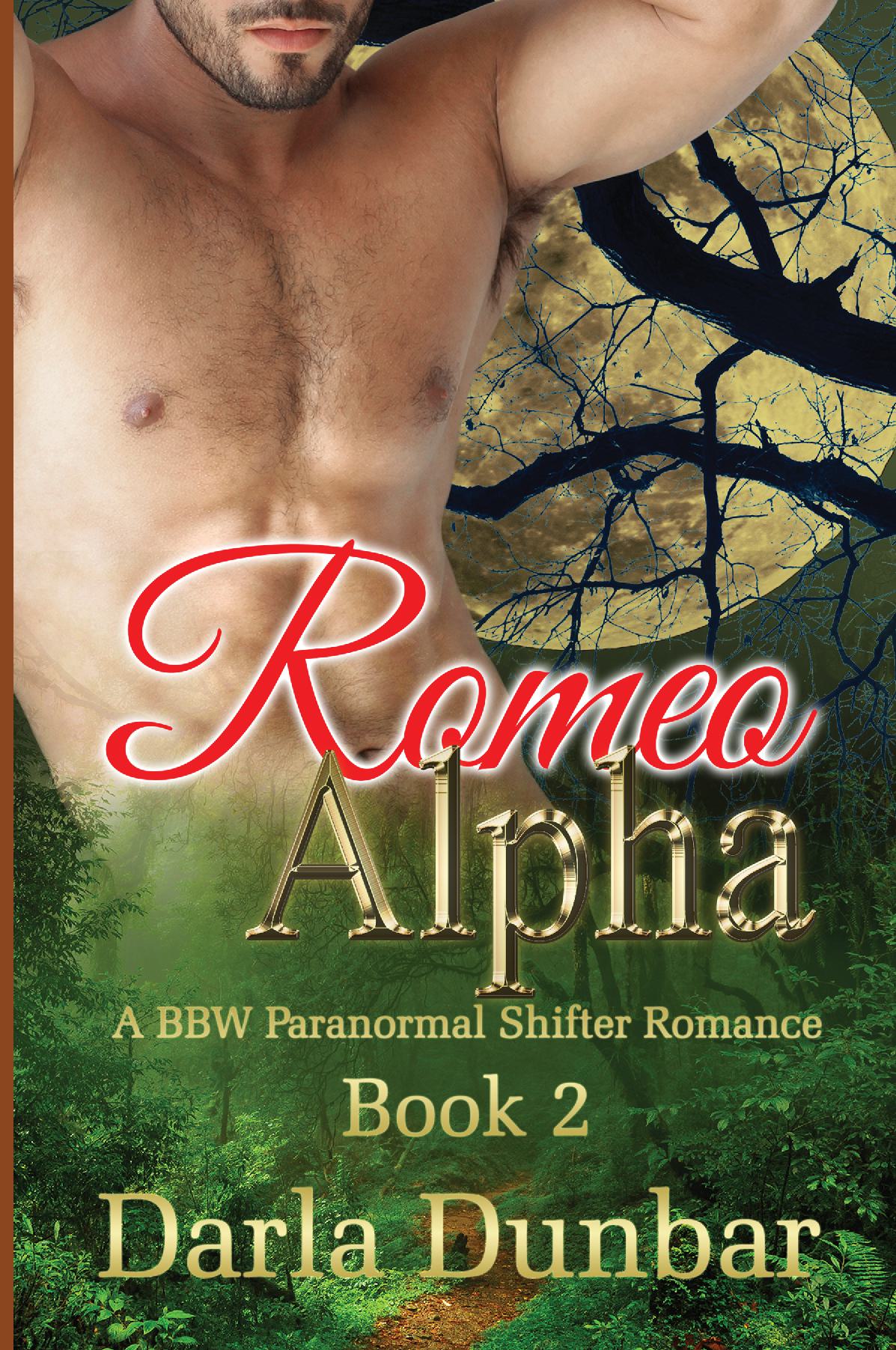 Romeo Alpha: A BBW Paranormal Shifter Romance - Book 2 (PAPERBACK)