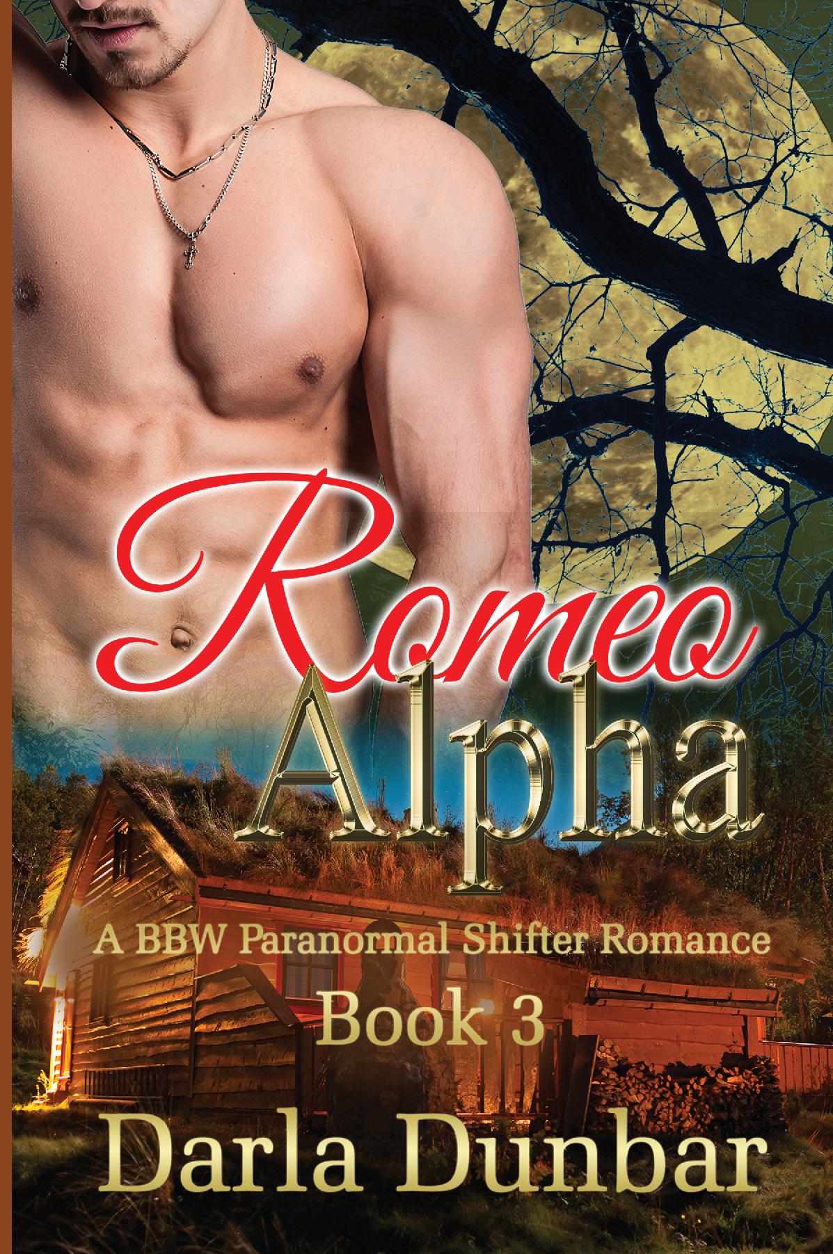 Romeo Alpha: A BBW Paranormal Shifter Romance - Book 3 (PAPERBACK)