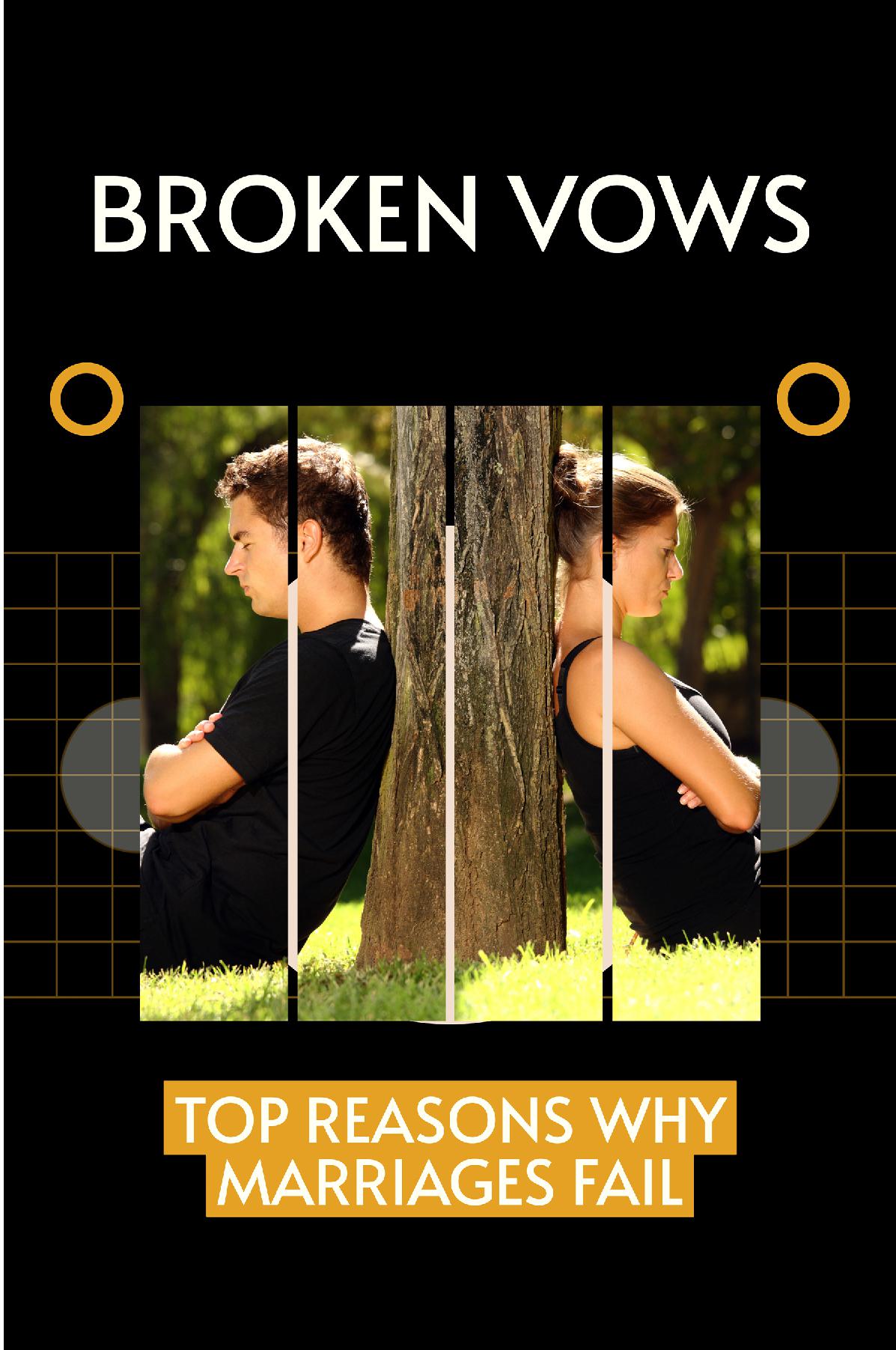 Broken Vows: Top Reasons Why Marriages Fail