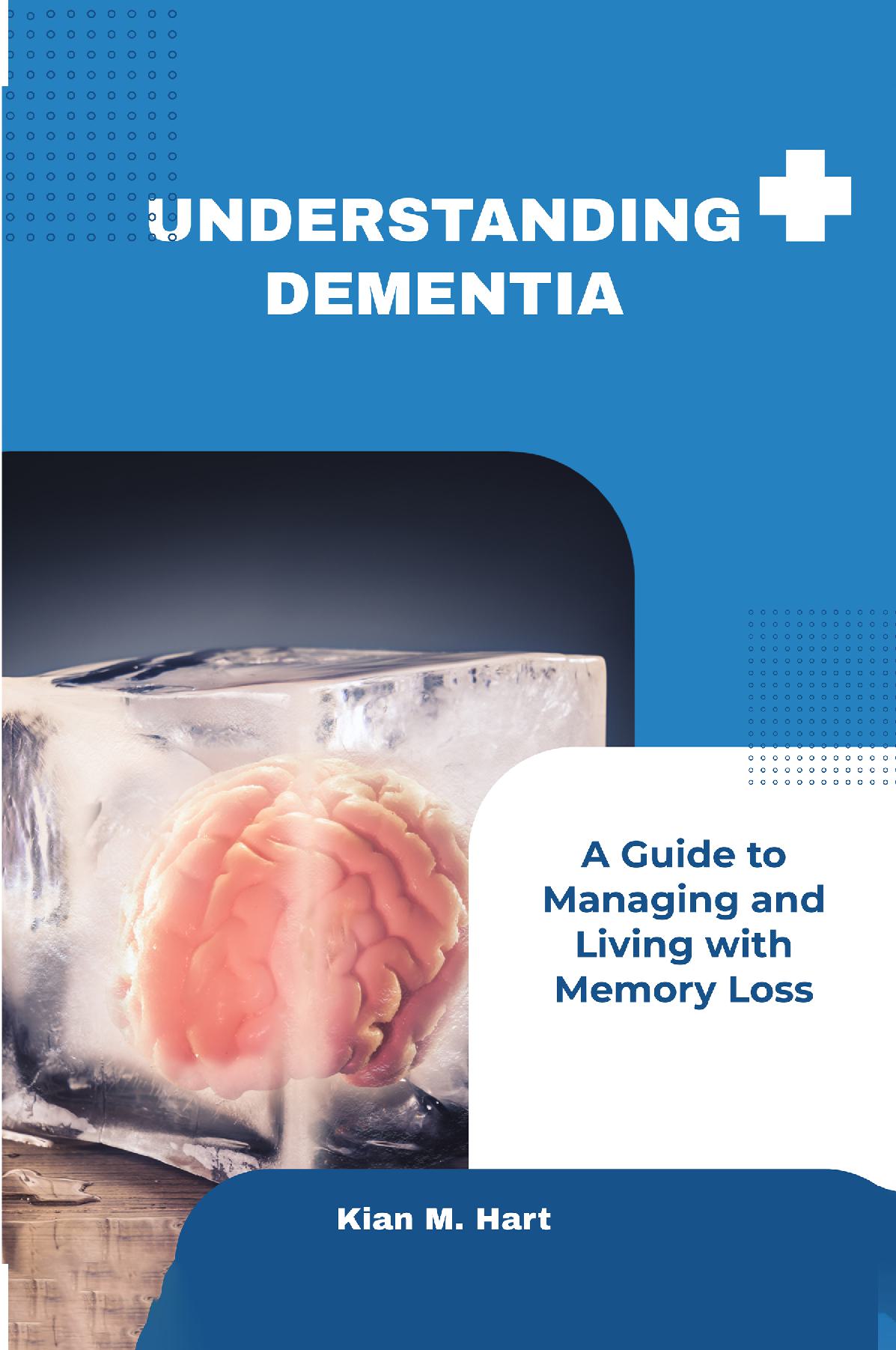 Understanding Dementia