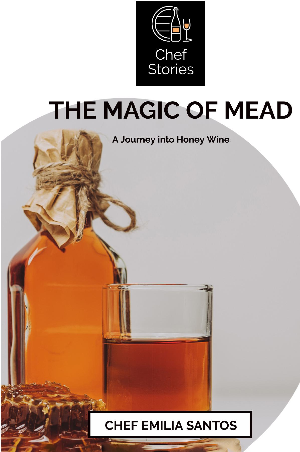 The Magic of Mead