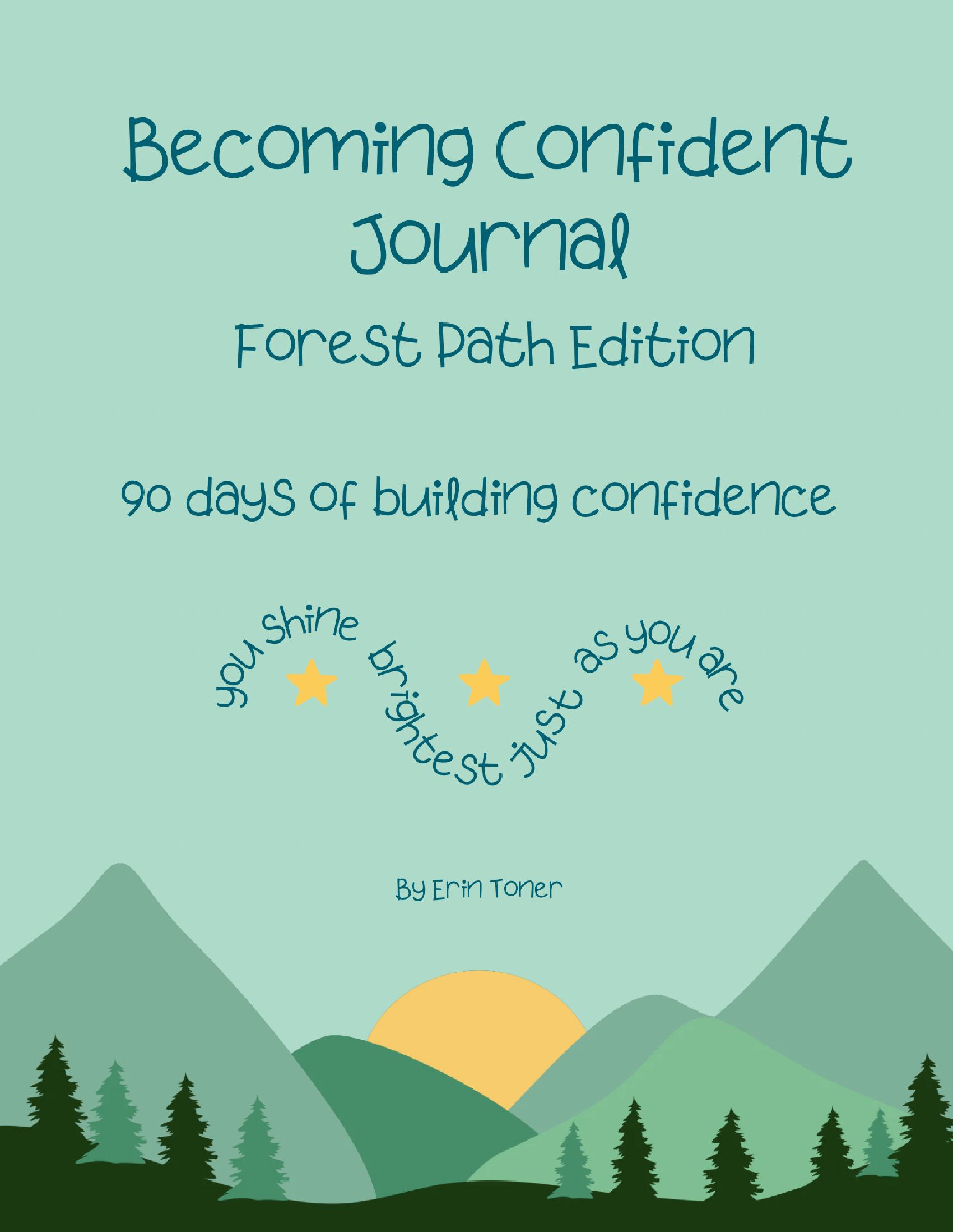 Becoming Confident Journal Forest Path Edition