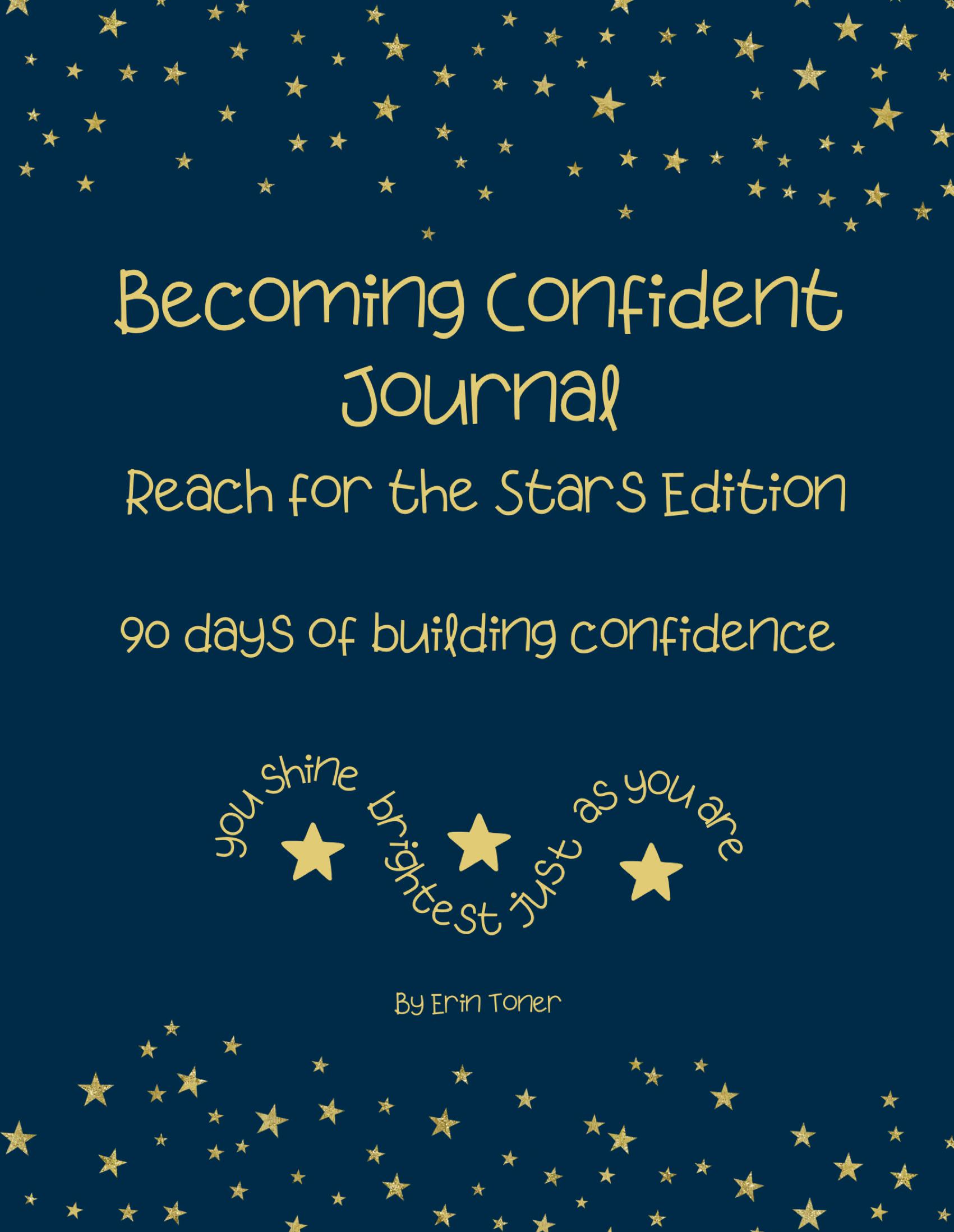 Becoming Confident Journal Reach for the Stars Edition