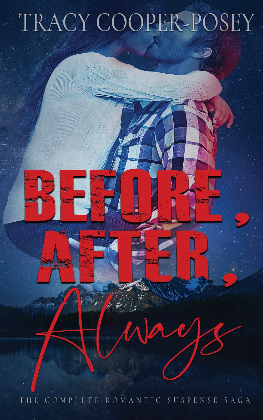 Before, After, Always