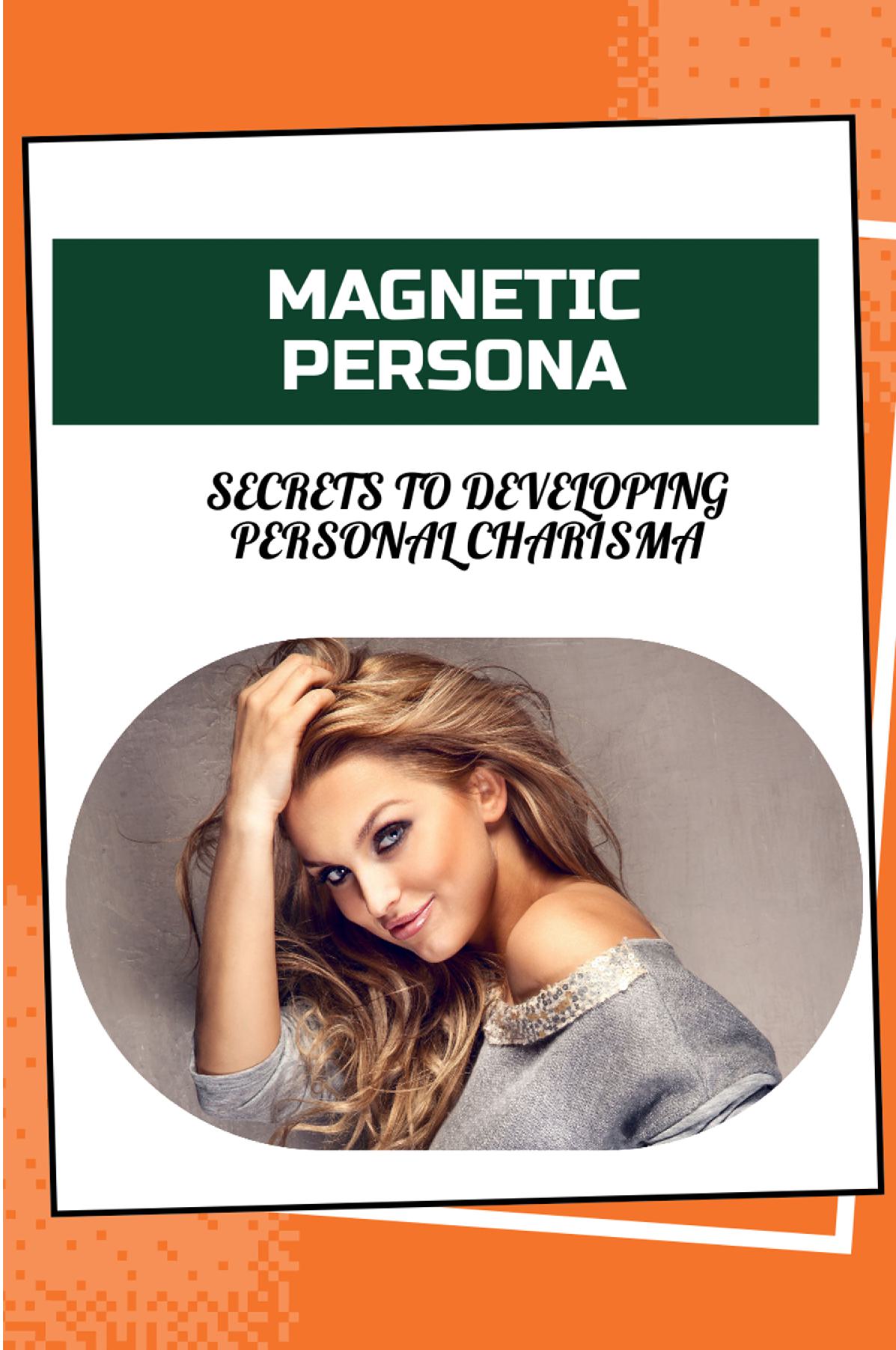 Magnetic Persona