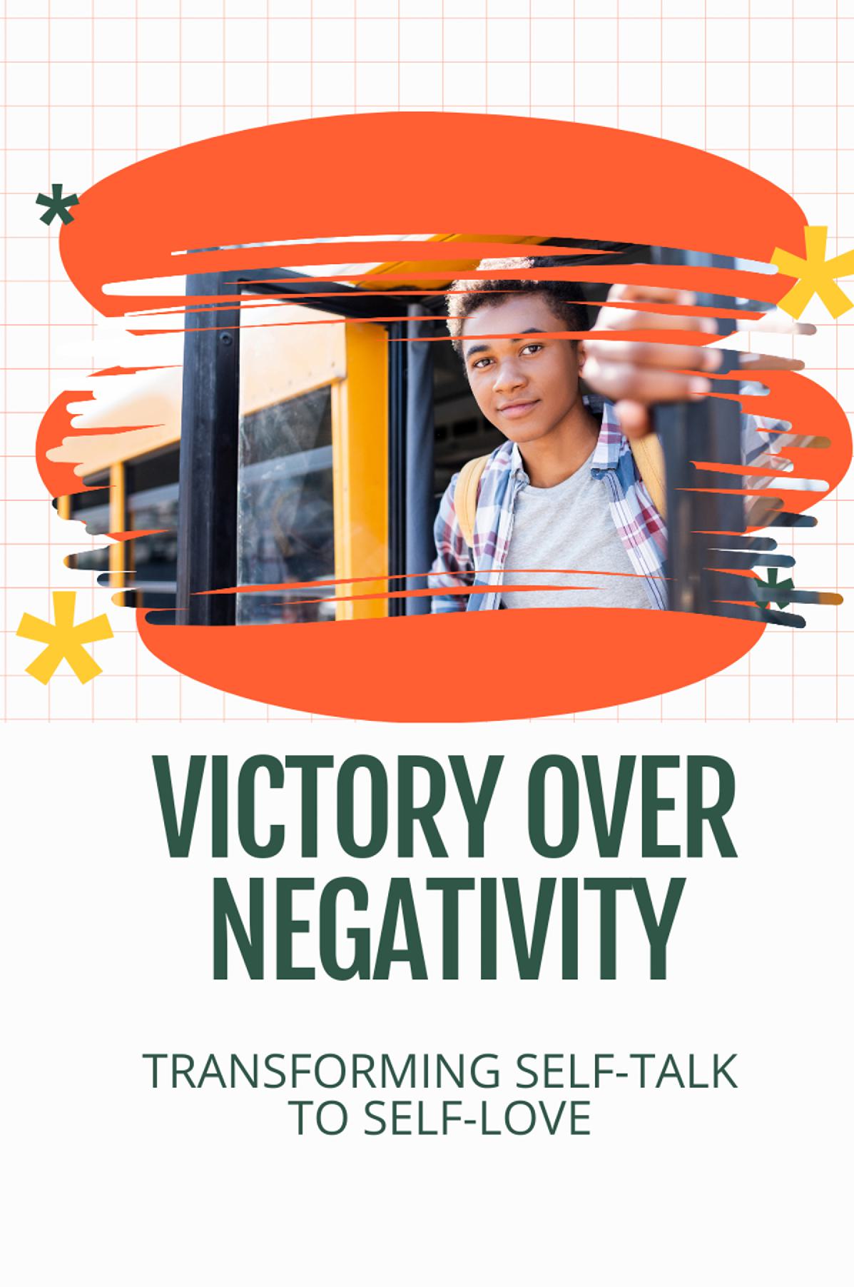 Victory over Negativity