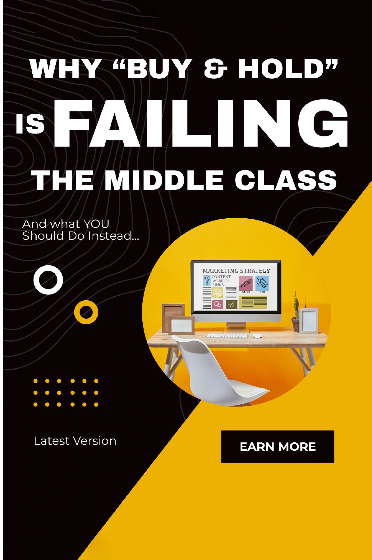 Why “Buy & Hold” is FAILING the Middle Class