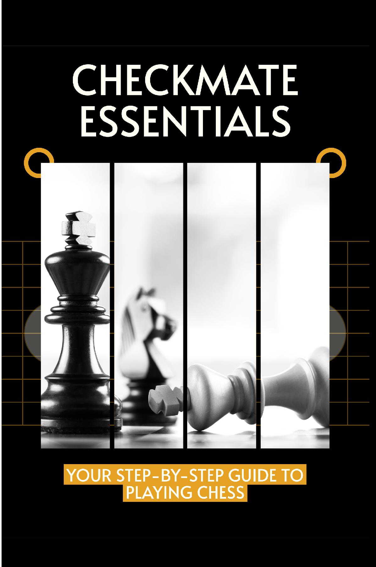 Checkmate Essentials