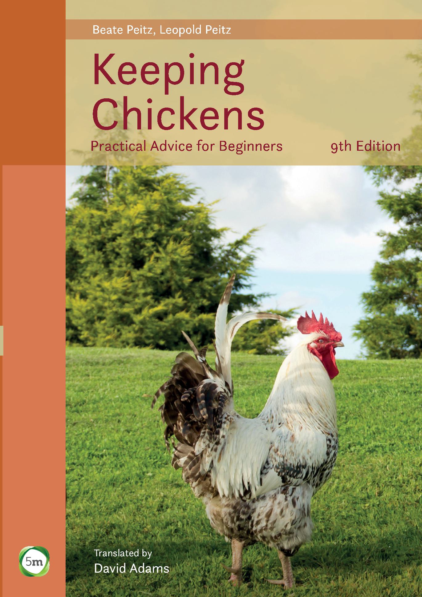 Keeping Chickens 9th Edition