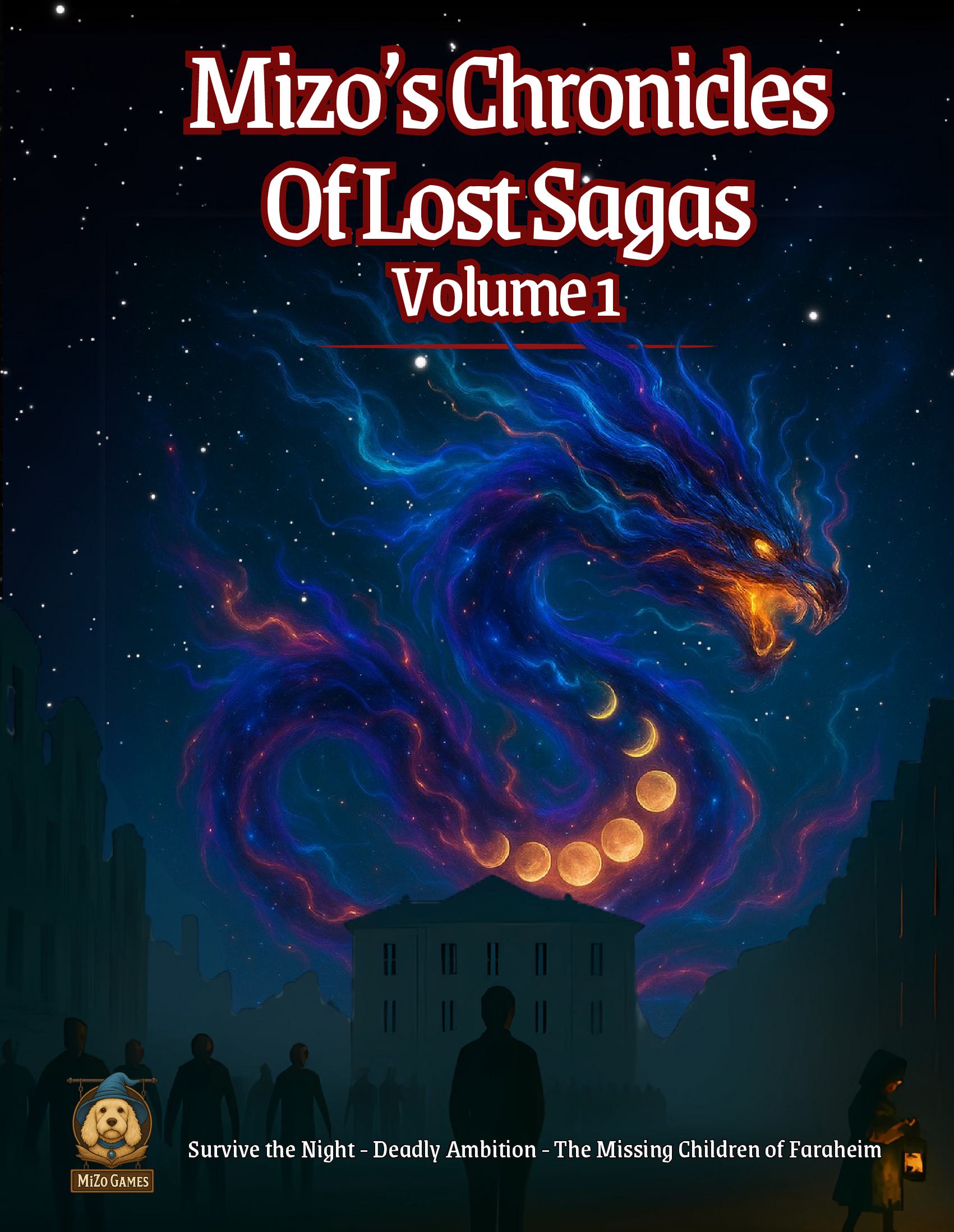 Mizo's Chronicles Of Lost Sagas: Volume 1