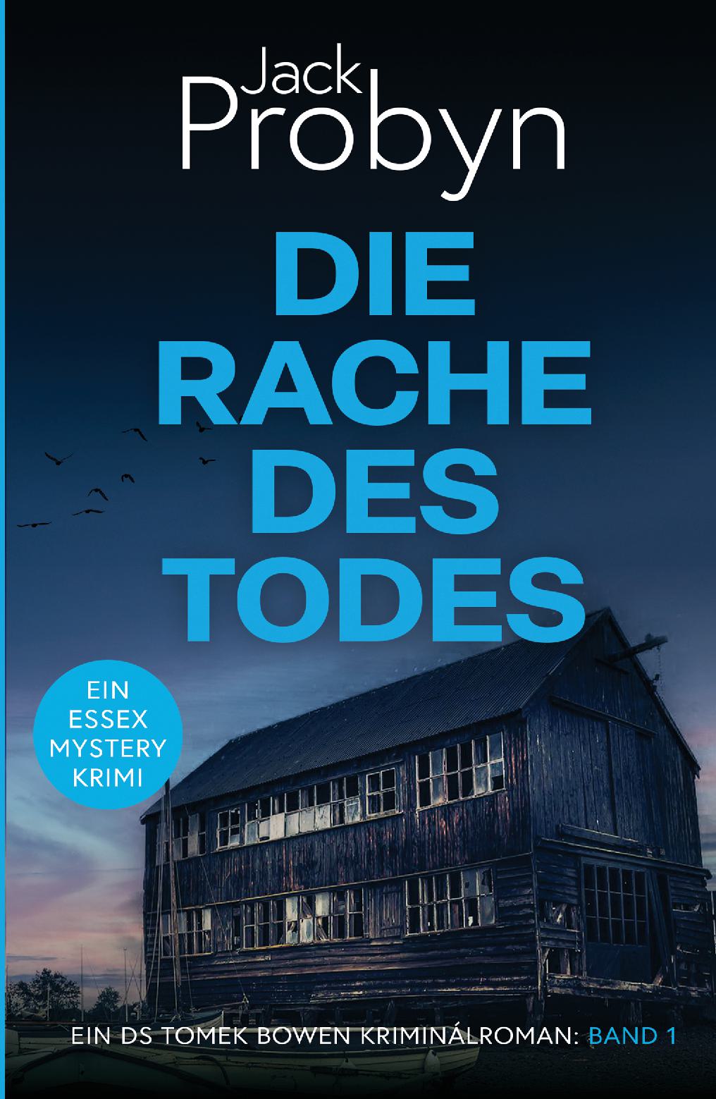 Die Rache Des Todes: Ein fesselnder Kriminalroman