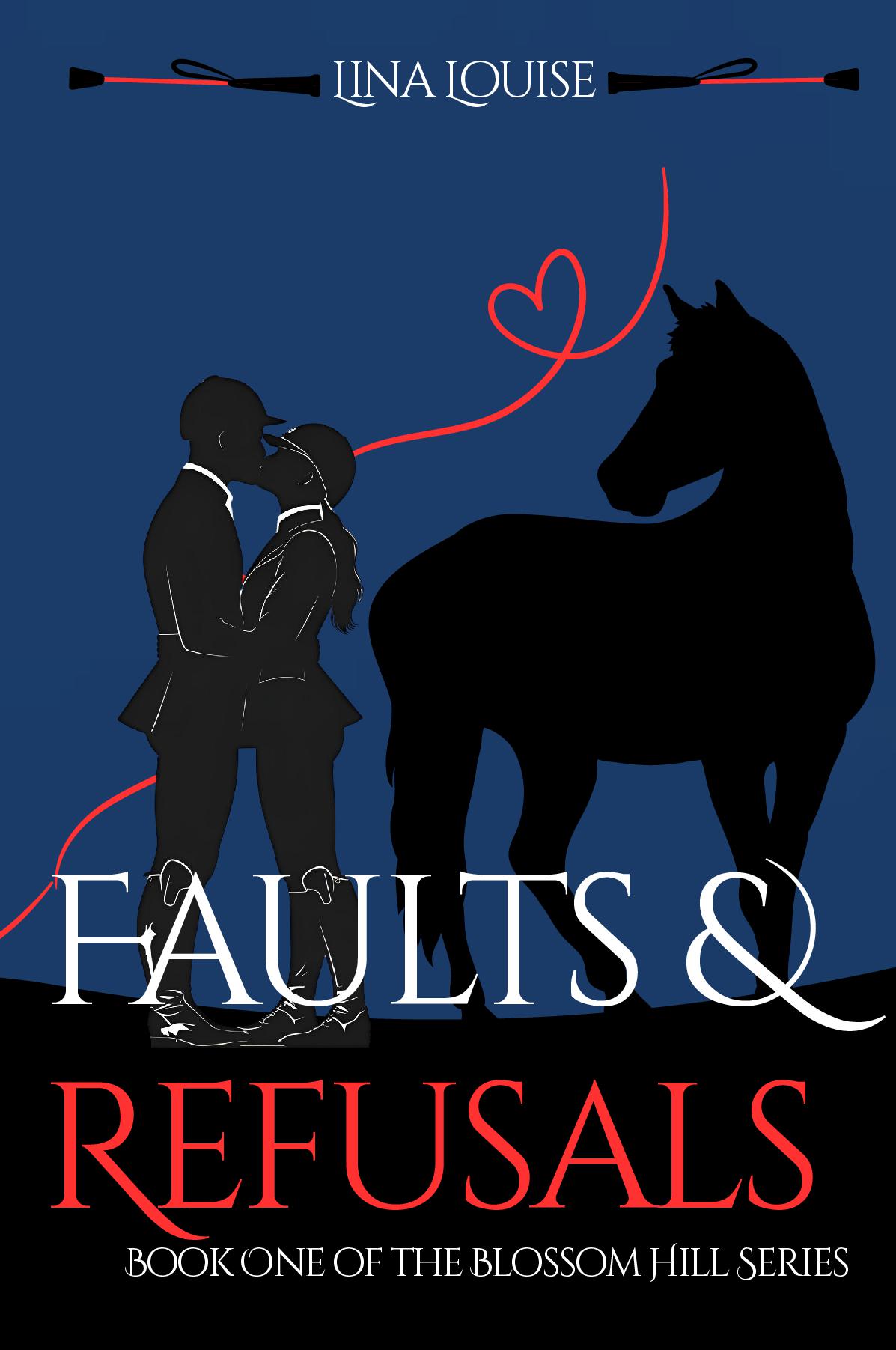 Faults & Refusals