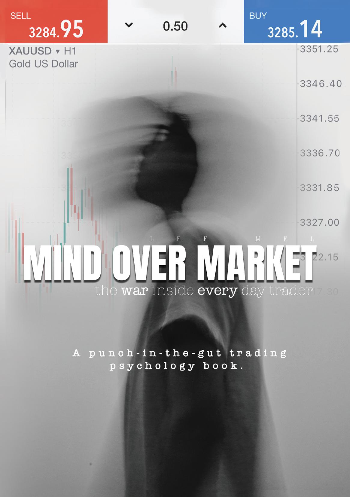 Mind Over Market