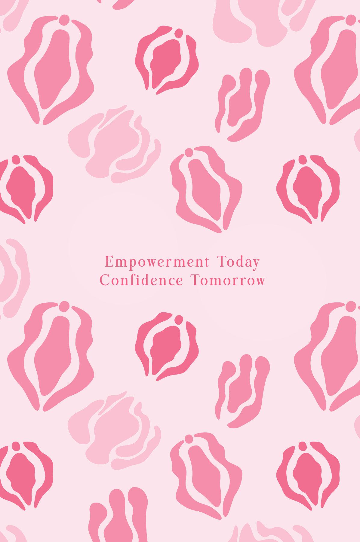 Empowerment Today, Confidence Tomorrow